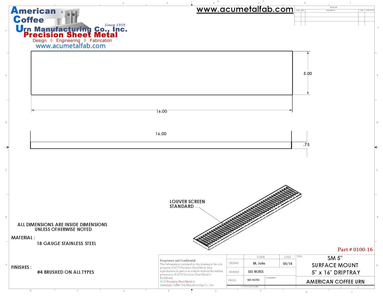 0100-16 5" x 16" x 3/4 Surface Mount Drip Tray - No Drain - Stainless Steel # 4 Brushed Finish, 0.75" Height, 5" Width, 16" Length