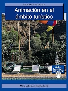 Animacion en el Ambito Turistico: Grado Superior