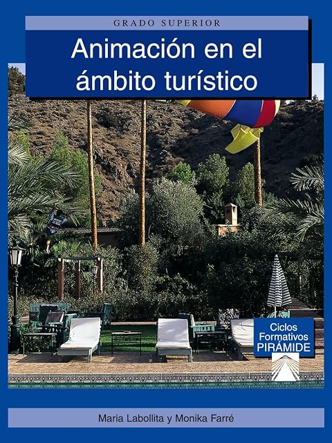 Portada de Animacion en el Ambito Turistico: Grado Superior