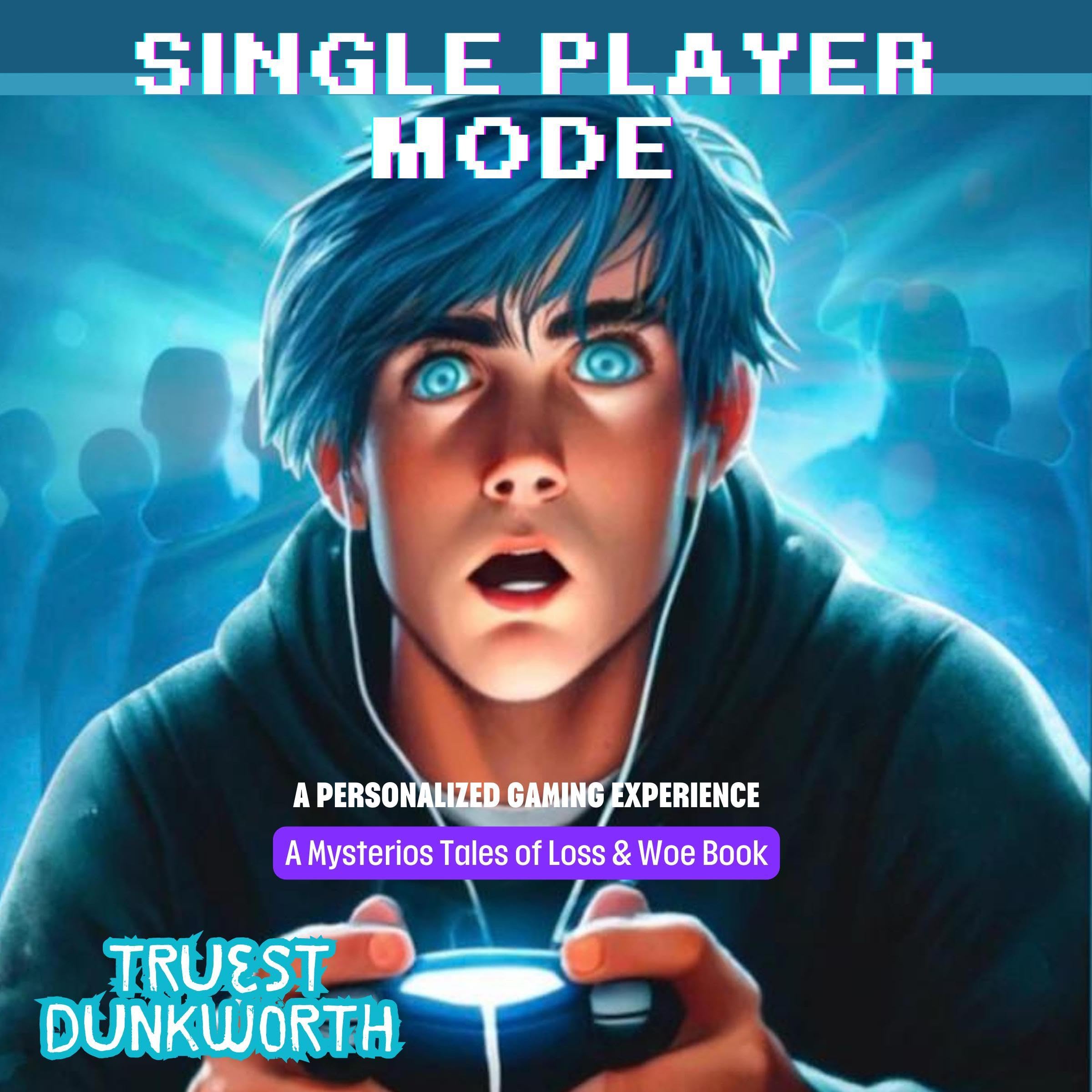 Cover art for Single Player Mode: A Personalized Gaming Experience