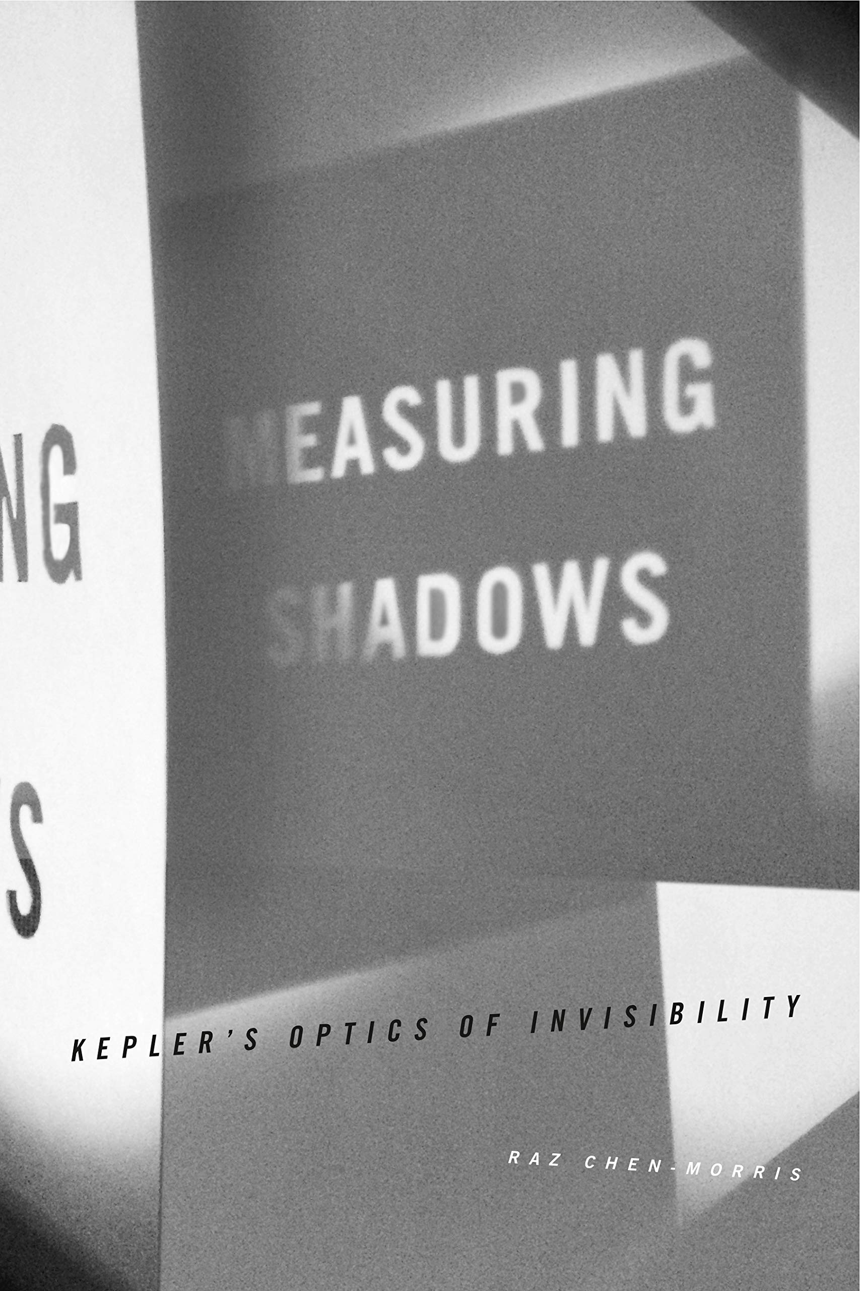 Buy Measuring Shadows: Kepler’s Optics of Invisibility — BookShops.in