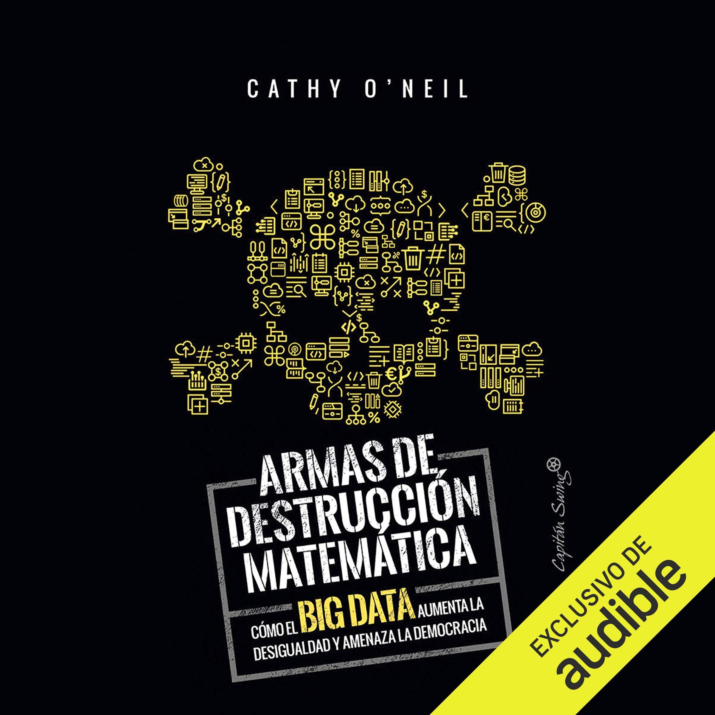 Cover art for Armas de Destruccion Matematica [Weapons of Math Destruction]