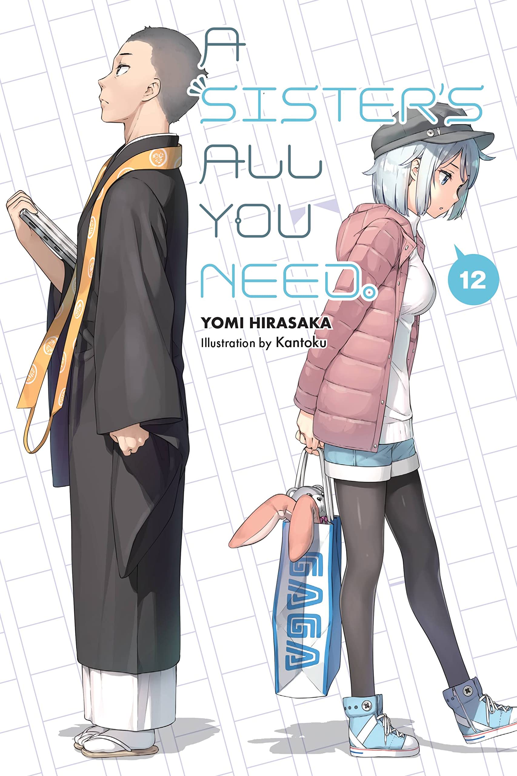 A Sister's All You Need., Vol. 12 (light novel): Volume 12 (SISTERS ALL YOU NEED LIGHT NOVEL SC)
