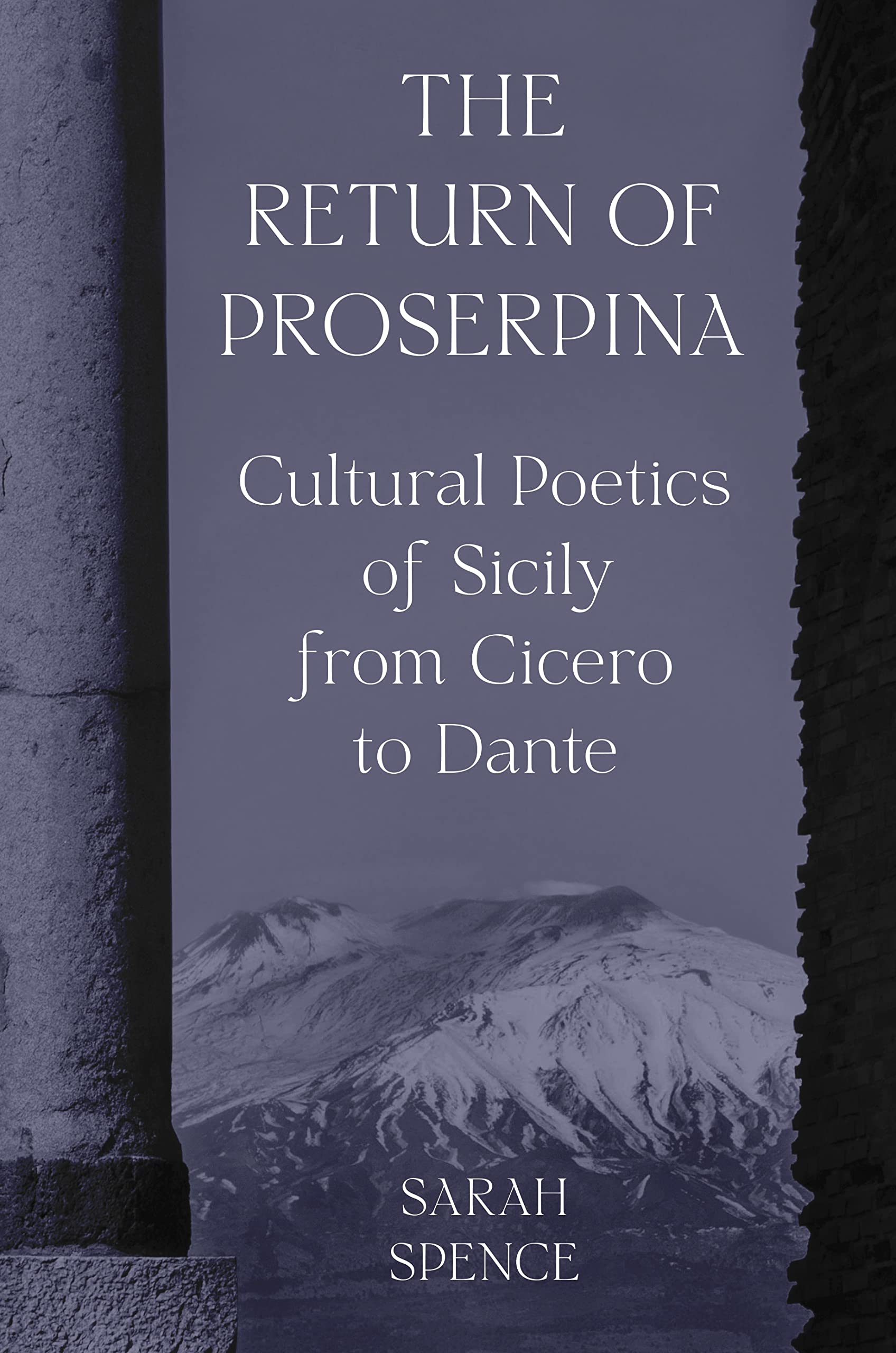 The Return of Proserpina by Sarah Spence - 9780691227177