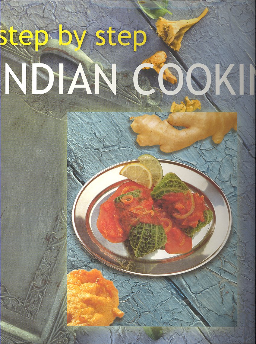 Step By Step Indian Cooking [Hardcover] Fraser, Linda