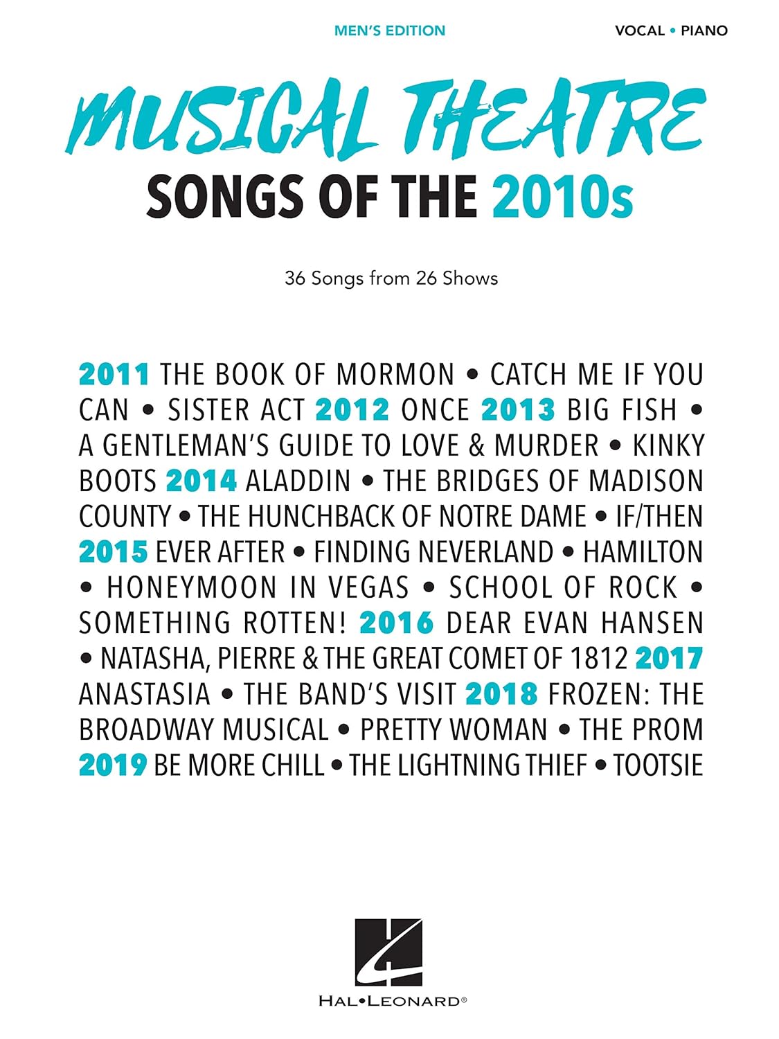 Musical Theatre Songs of the 2010s: Men's Edition: 36 Songs from 26 Shows      [Print Replica] Kindle Edition