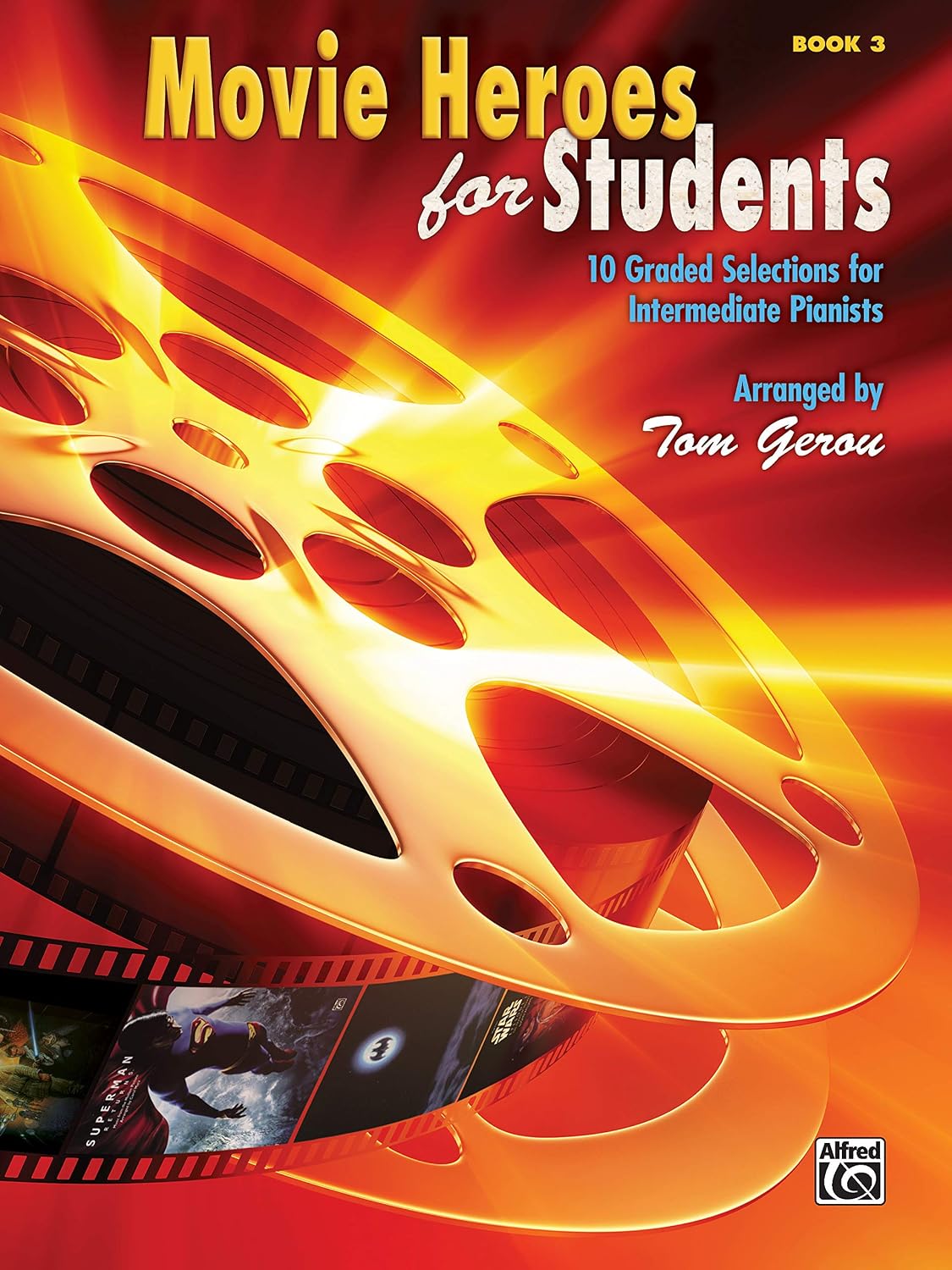 Movie Heroes for Students, Bk 3: 10 Graded Selections for Intermediate Pianists
