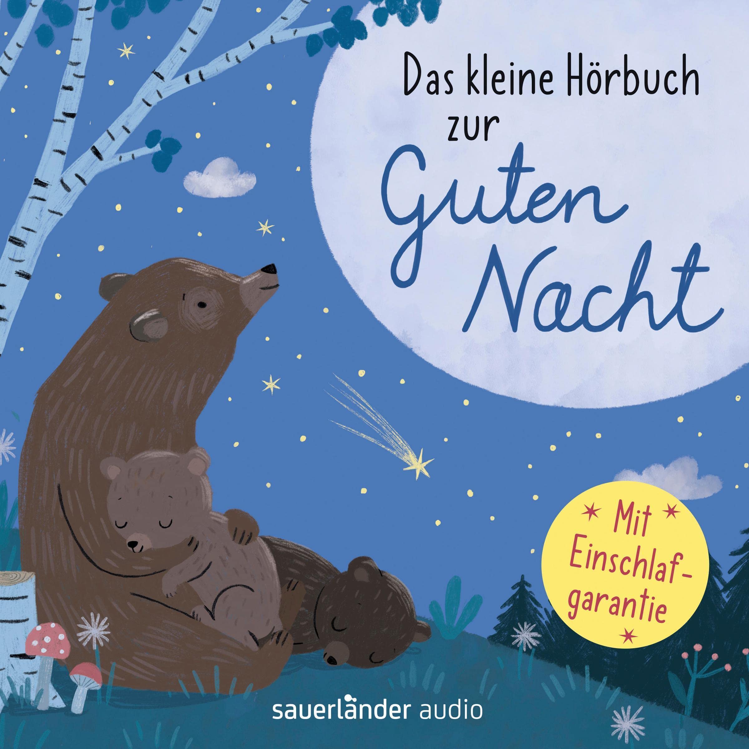 Das kleine Hörbuch zur Guten Nacht