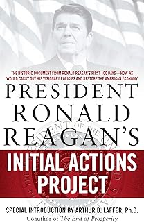President Ronald Reagan's Initial Actions Project