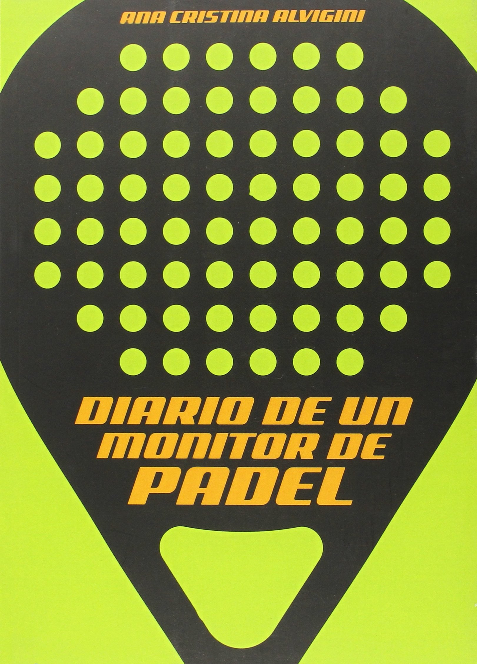 Diario de un monitor de pádel