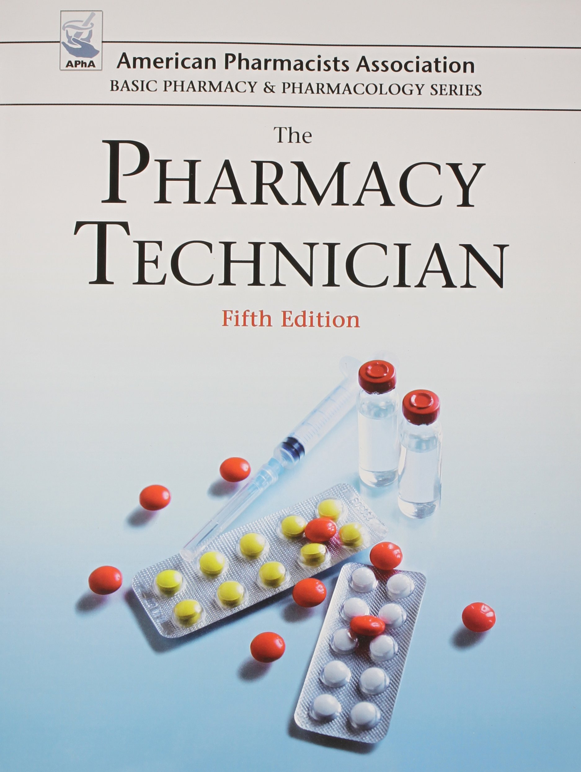 The Pharmacy Technician (American Pharmacists Association Basic Pharmacy & Pharmacology) 

