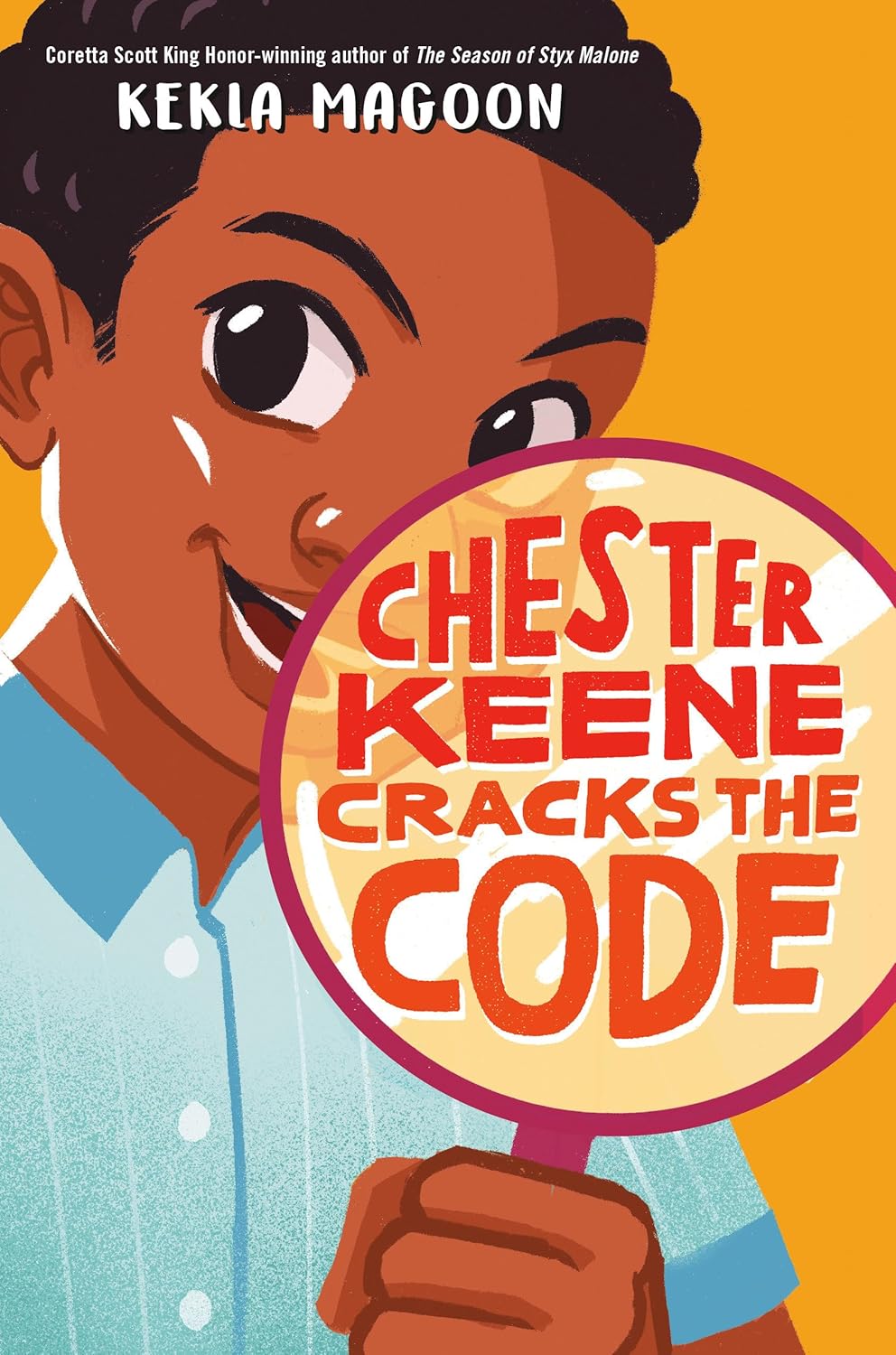 Chester Keene Cracks the Code Magoon, Kekla 9781524715991