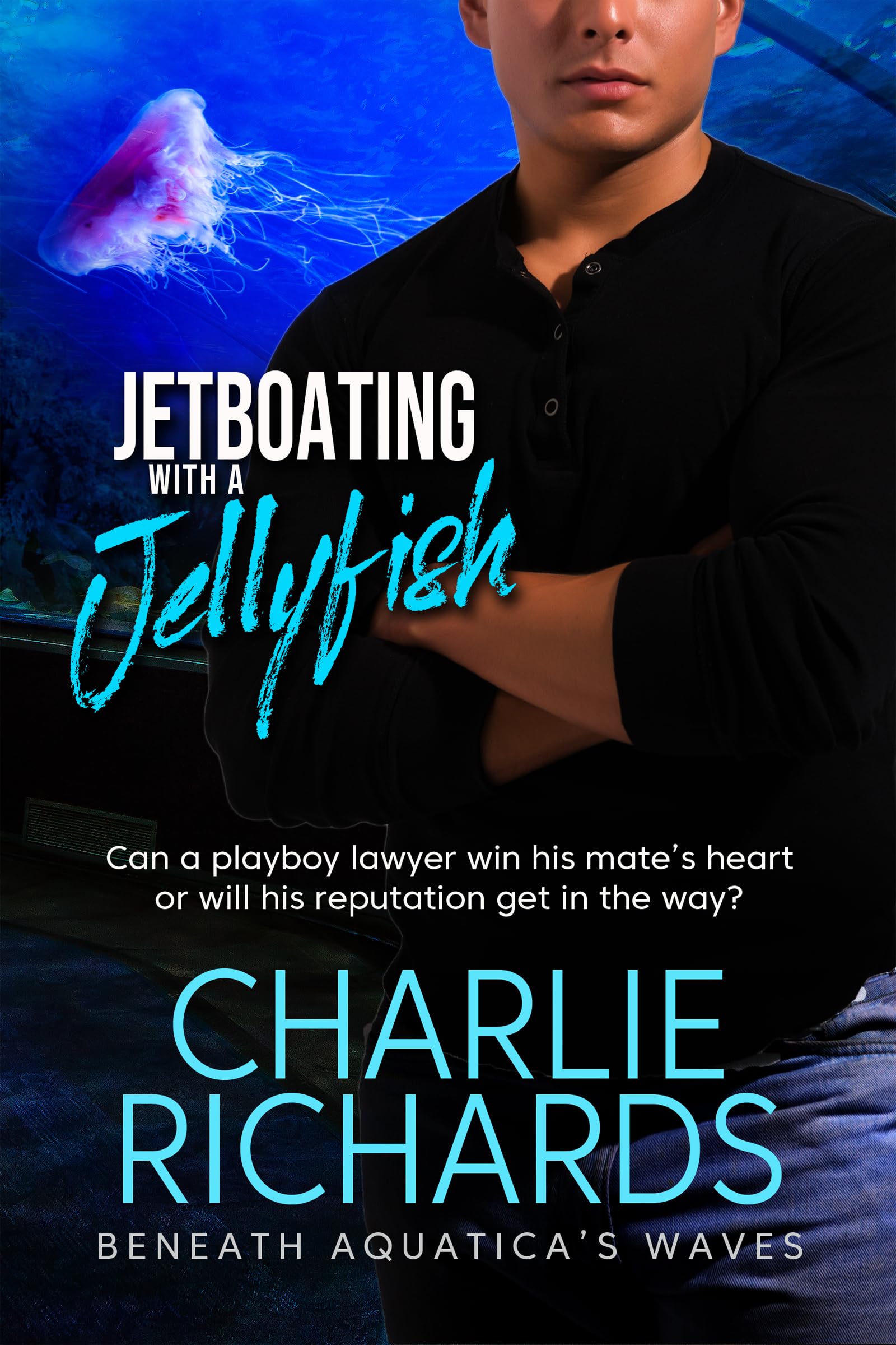 Jetboating with a Jellyfish (Beneath Aquatica's Waves Book 15)