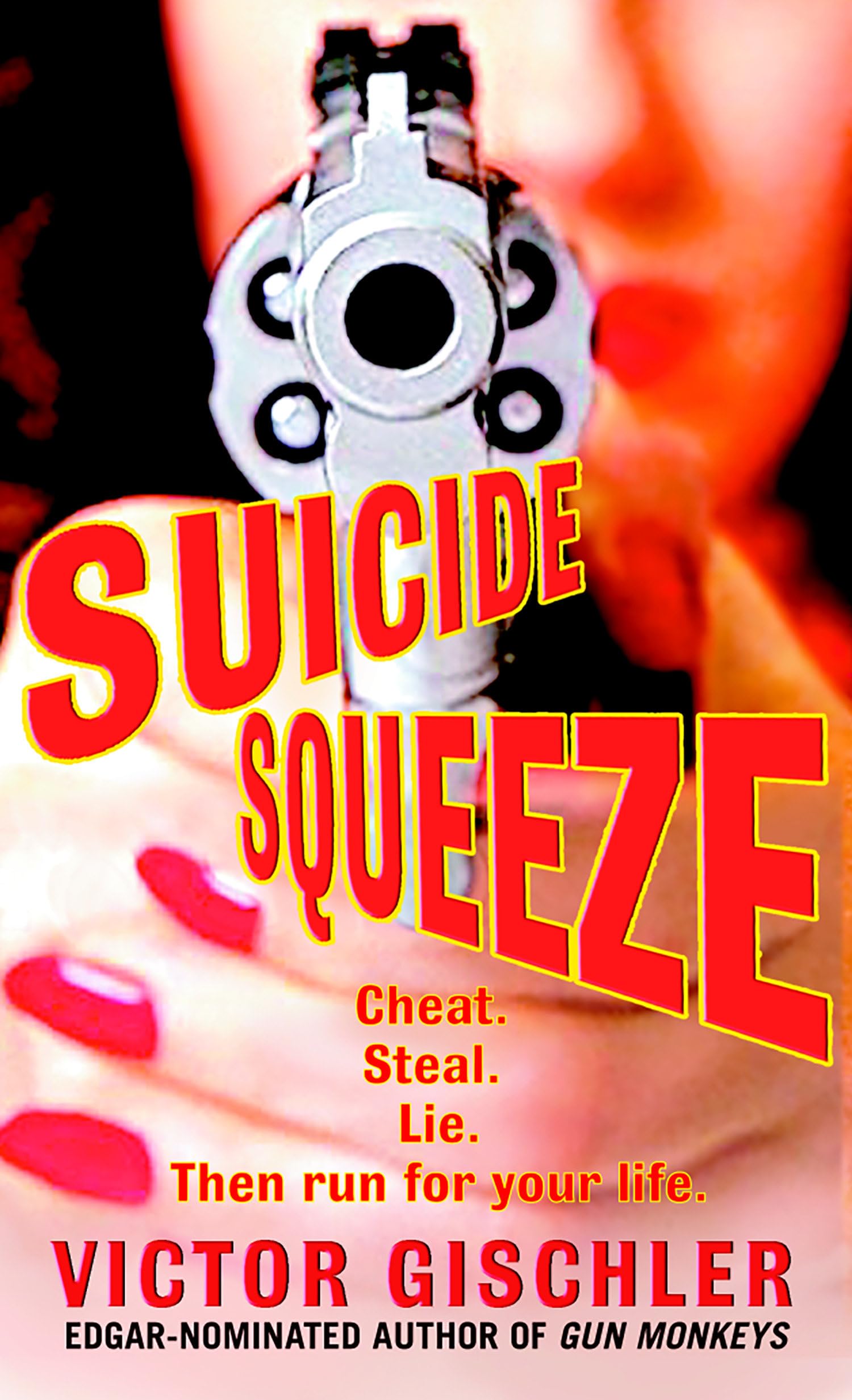 Buy Suicide Squeeze: A Novel — BookShops.in