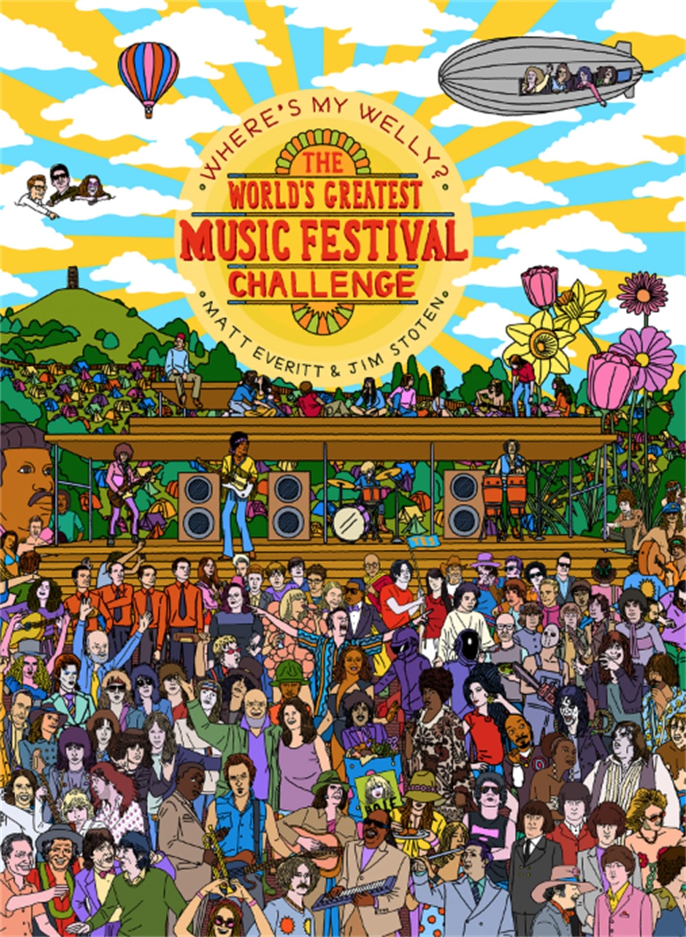 Where's My Welly?: The World's Greatest Music Festival Challenge