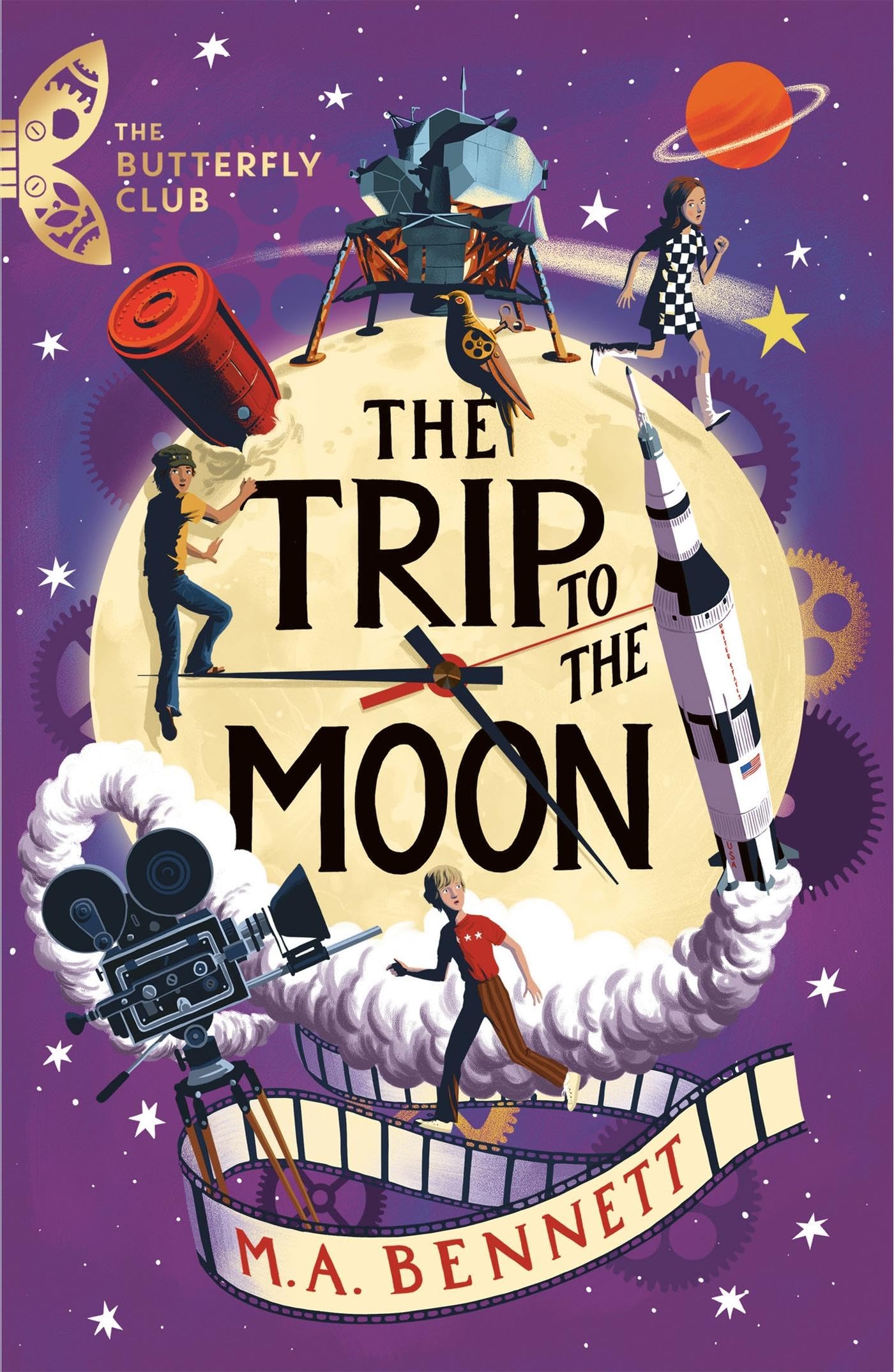 The Trip to the Moon: Book 4 - A time-travelling adventure (The Butterfly Club)