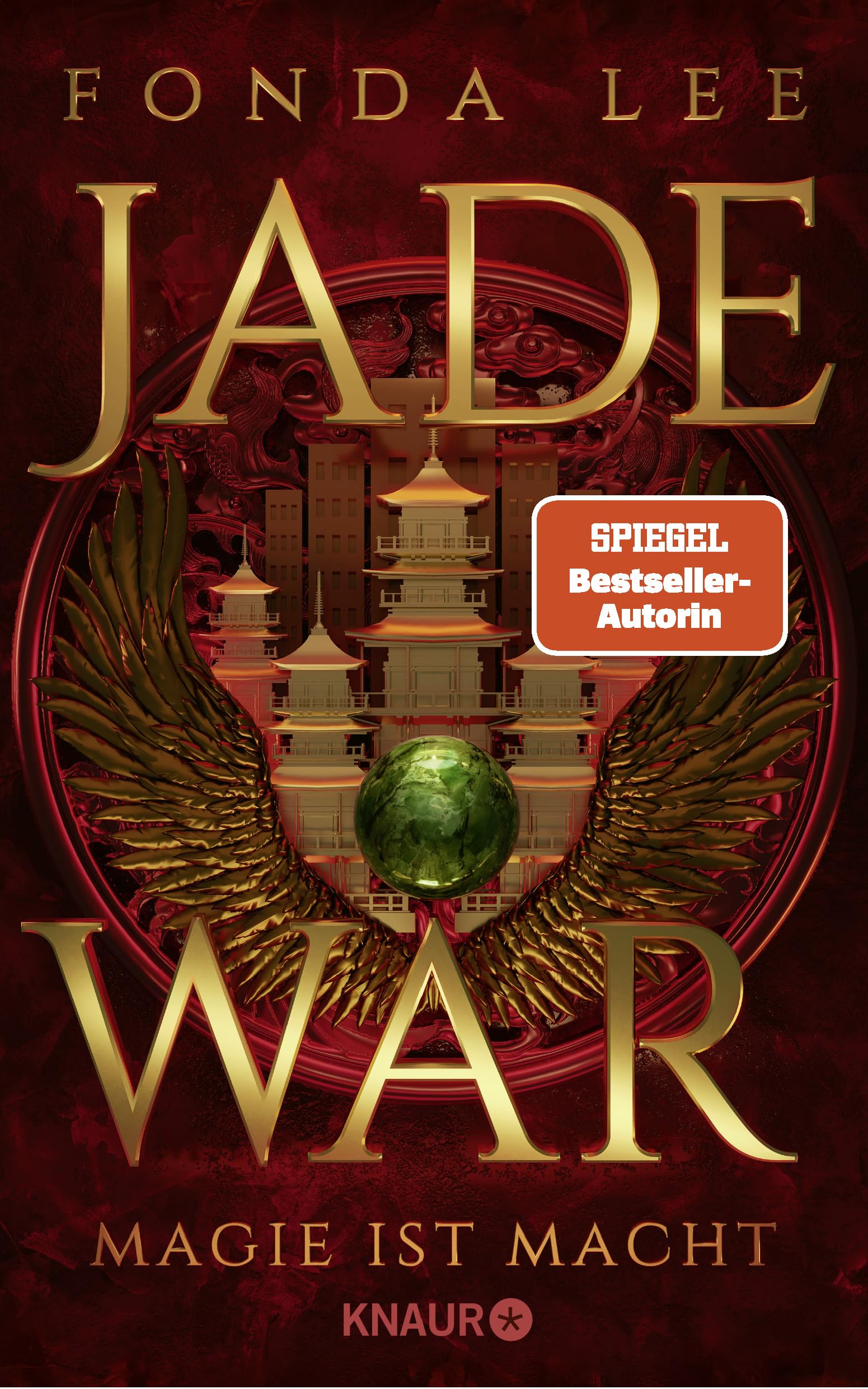 Jade War - Magie ist Macht: Roman | 'Die Jade-Saga ist die beste Fantasy-Reihe, die ich in diesem Jahrzehnt gelesen habe.' S. A. Chakraborty