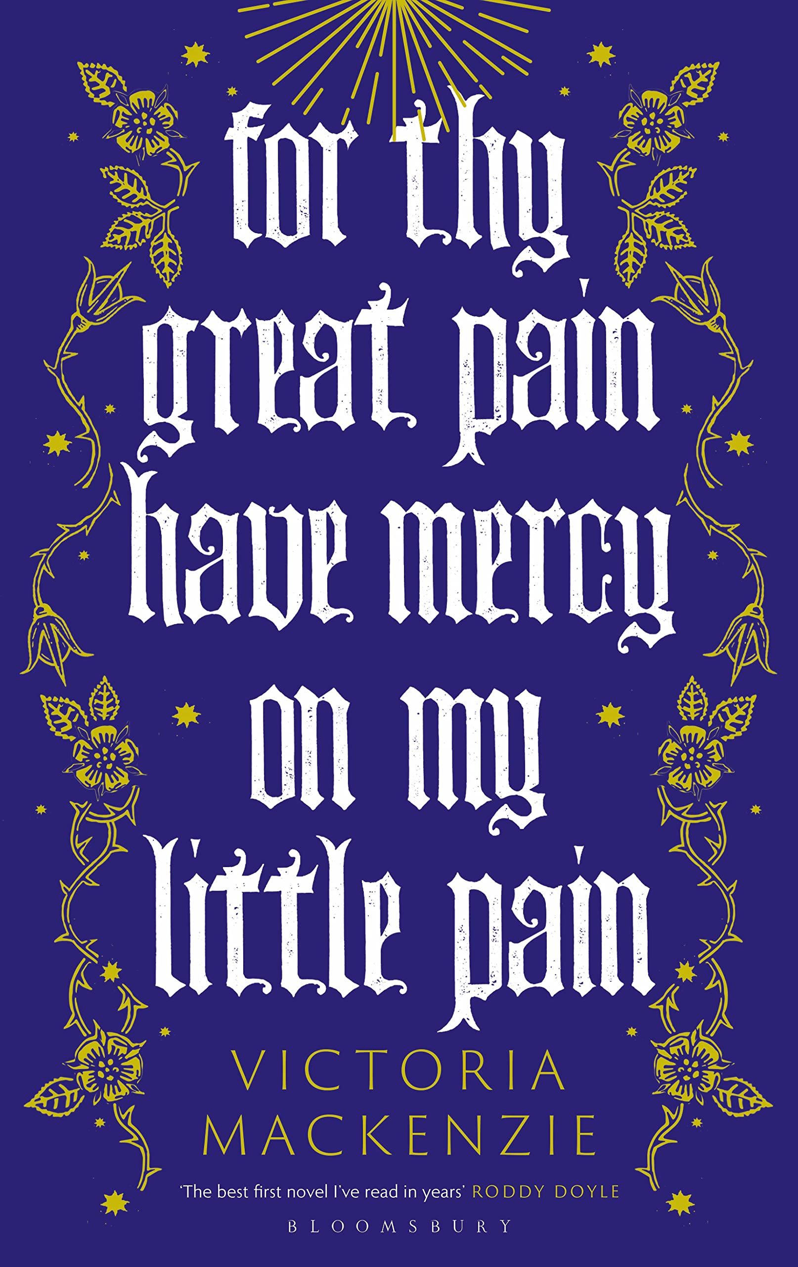 For Thy Great Pain Have Mercy On My Little Pain: Winner of the Scottish National First Book Awards 2023 (English Edition)