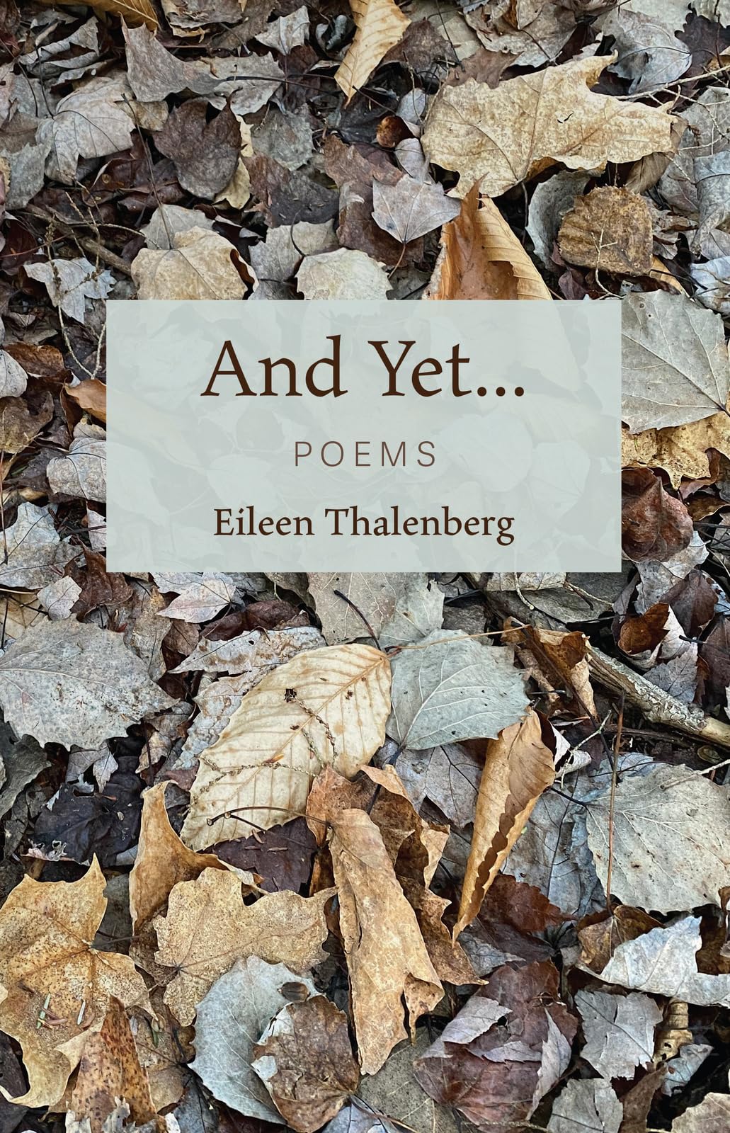 And Yet...: Poems