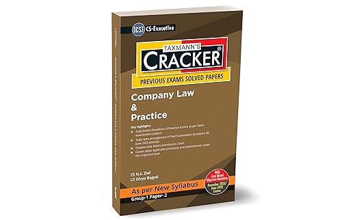 Taxmann's CRACKER for Company Law &amp; Practice (Paper 2 | Company Law) – Covering (topic-wise) past exam questions &amp; detailed answers | CS Executive | New Syllabus | Dec. 2023/June 2024 Exams