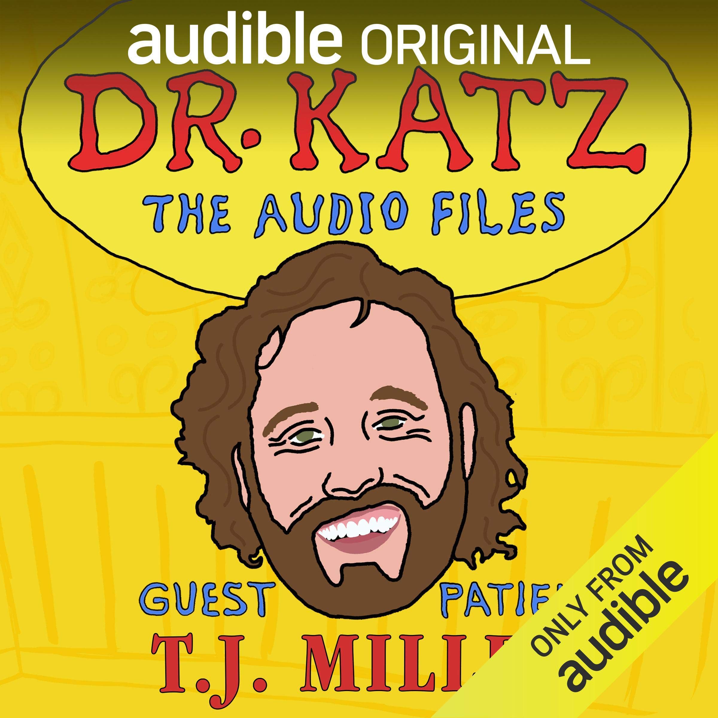 Ep. 13: T.J. Miller (Dr. Katz: The Audio Files)