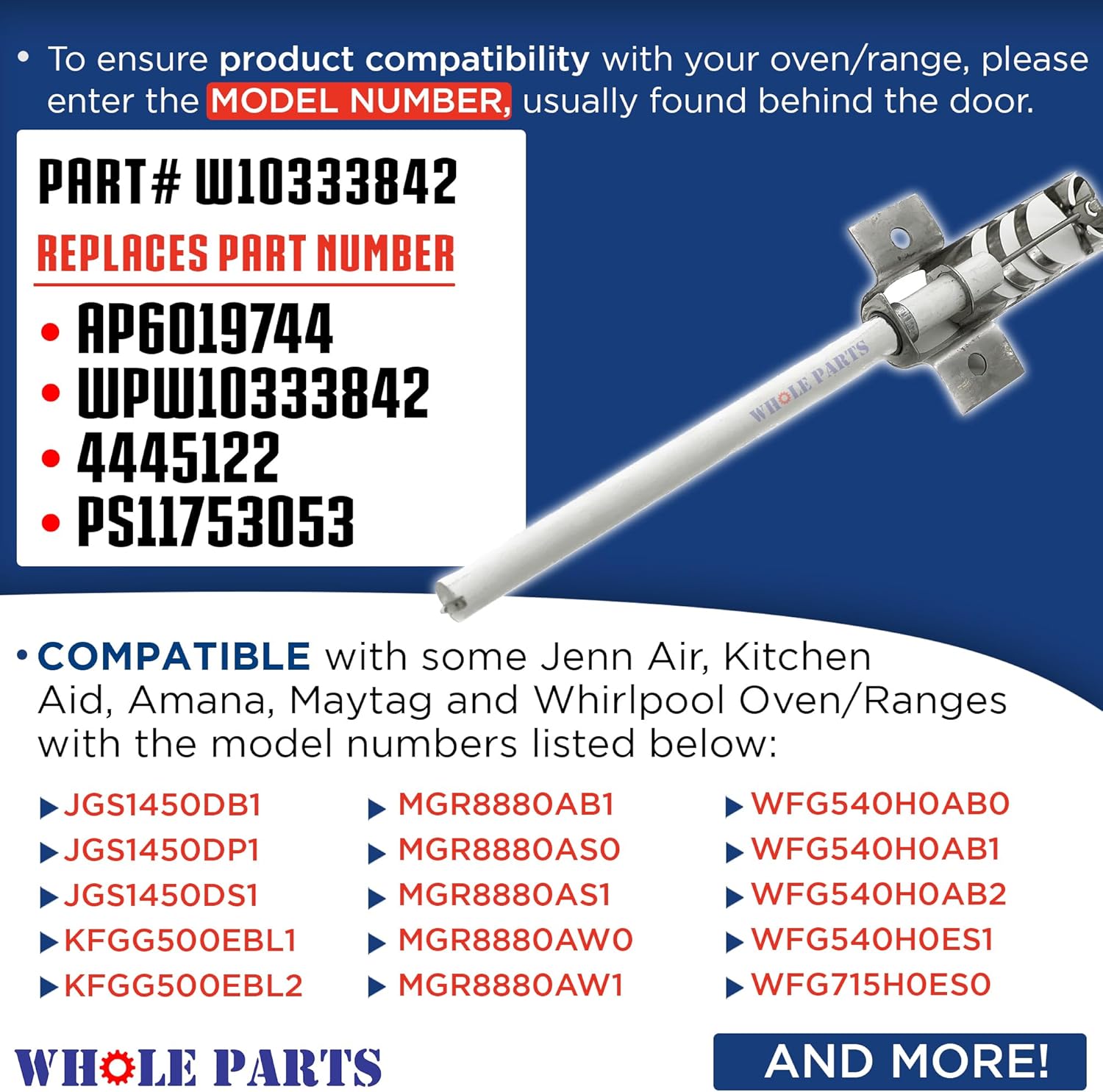 Upgraded Whole Parts Range Bake or Broil Spark Electrode Part# W10333842- Replacement & Compatible with Some Jenn Air, Kitchen Aid, Amana, Maytag and Whirlpool Ranges