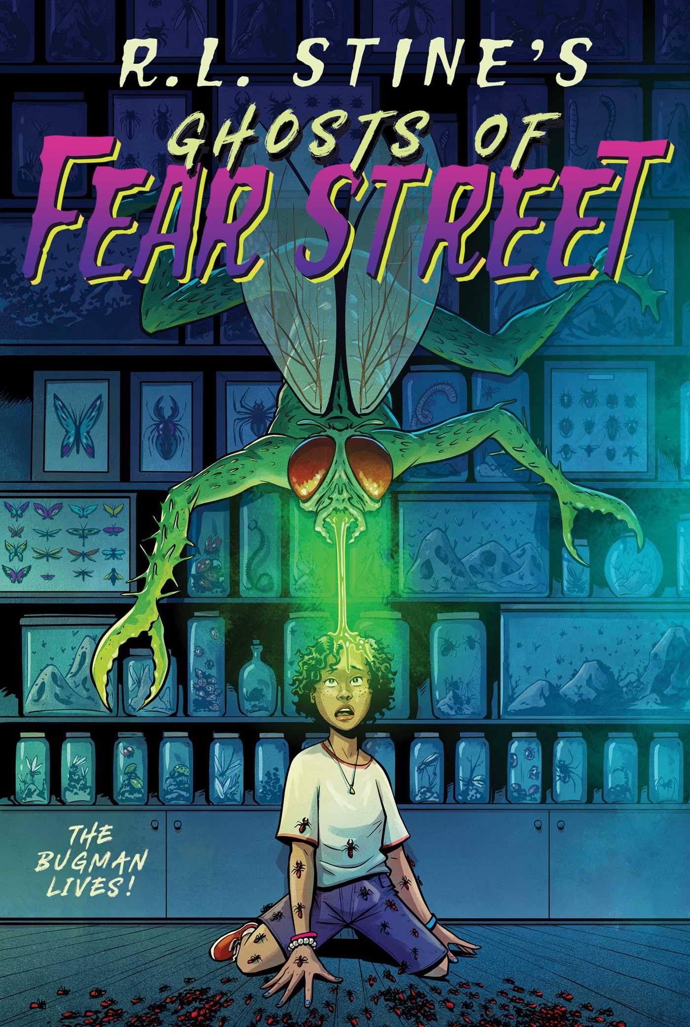 The Bugman Lives!: Volume 10 (Ghosts of Fear Street)