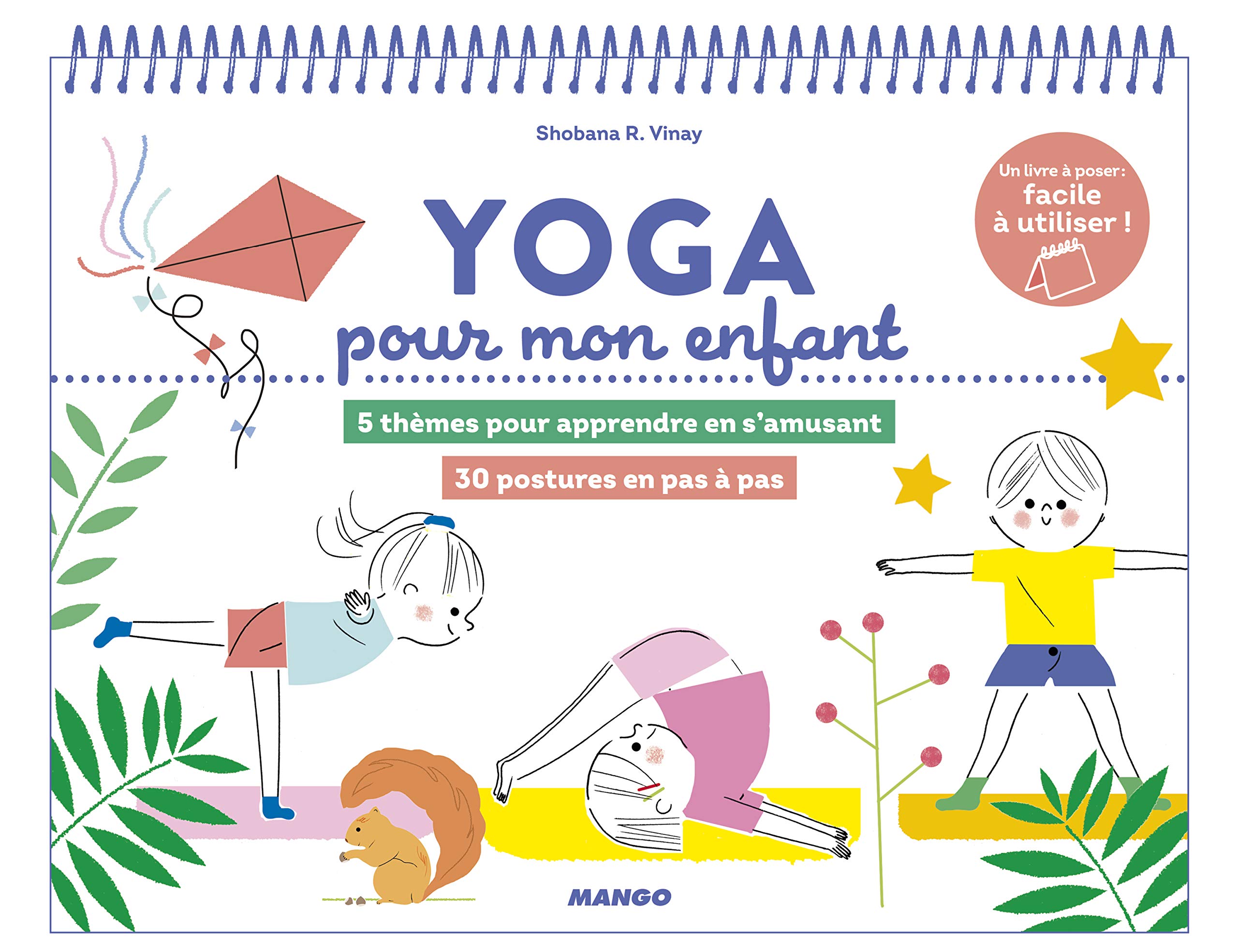 Yoga pour mon enfant: 30 posture en pas à pas