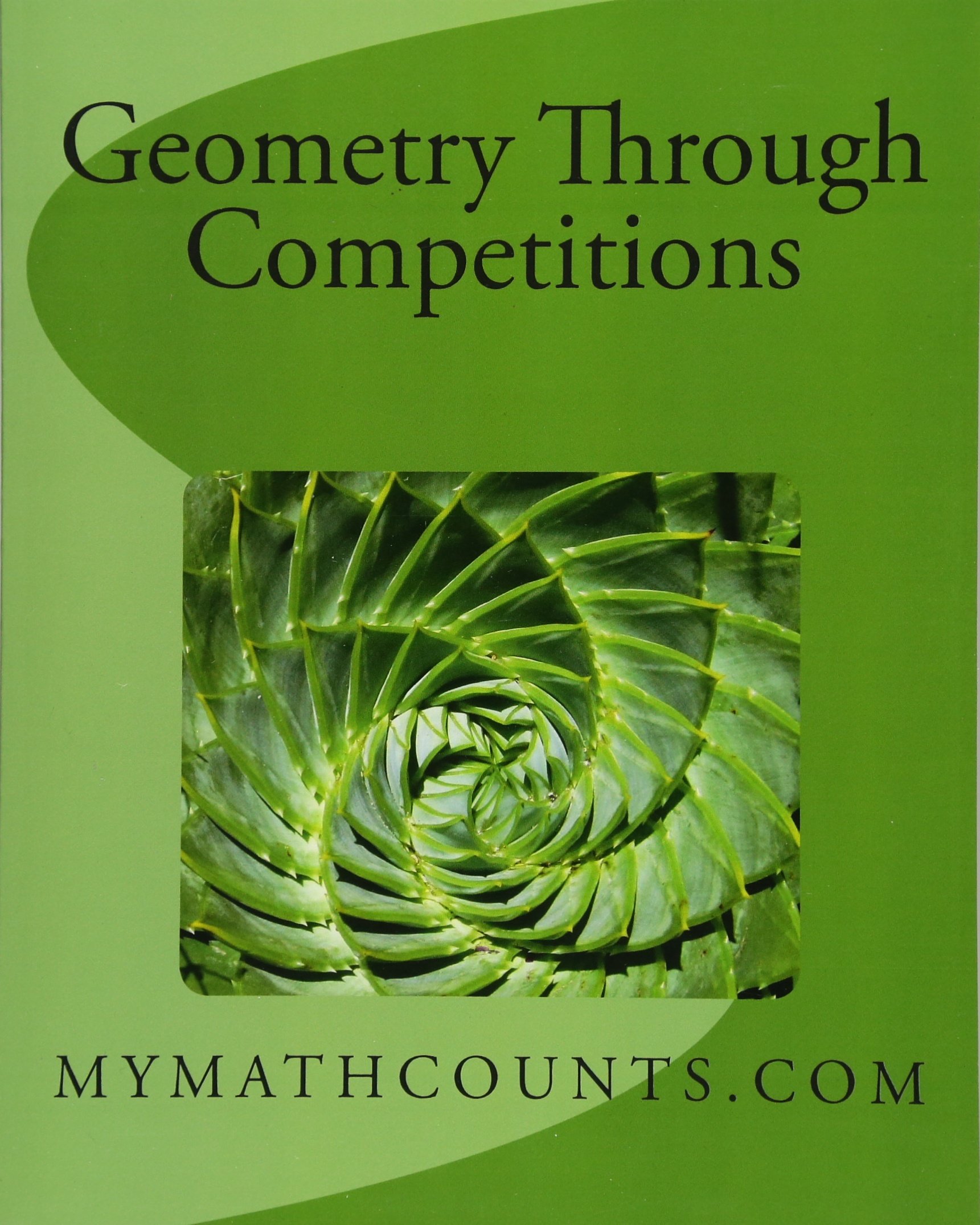 Geometry Through Competitions: 2 (Algebra II and Geometry Through Competitions)