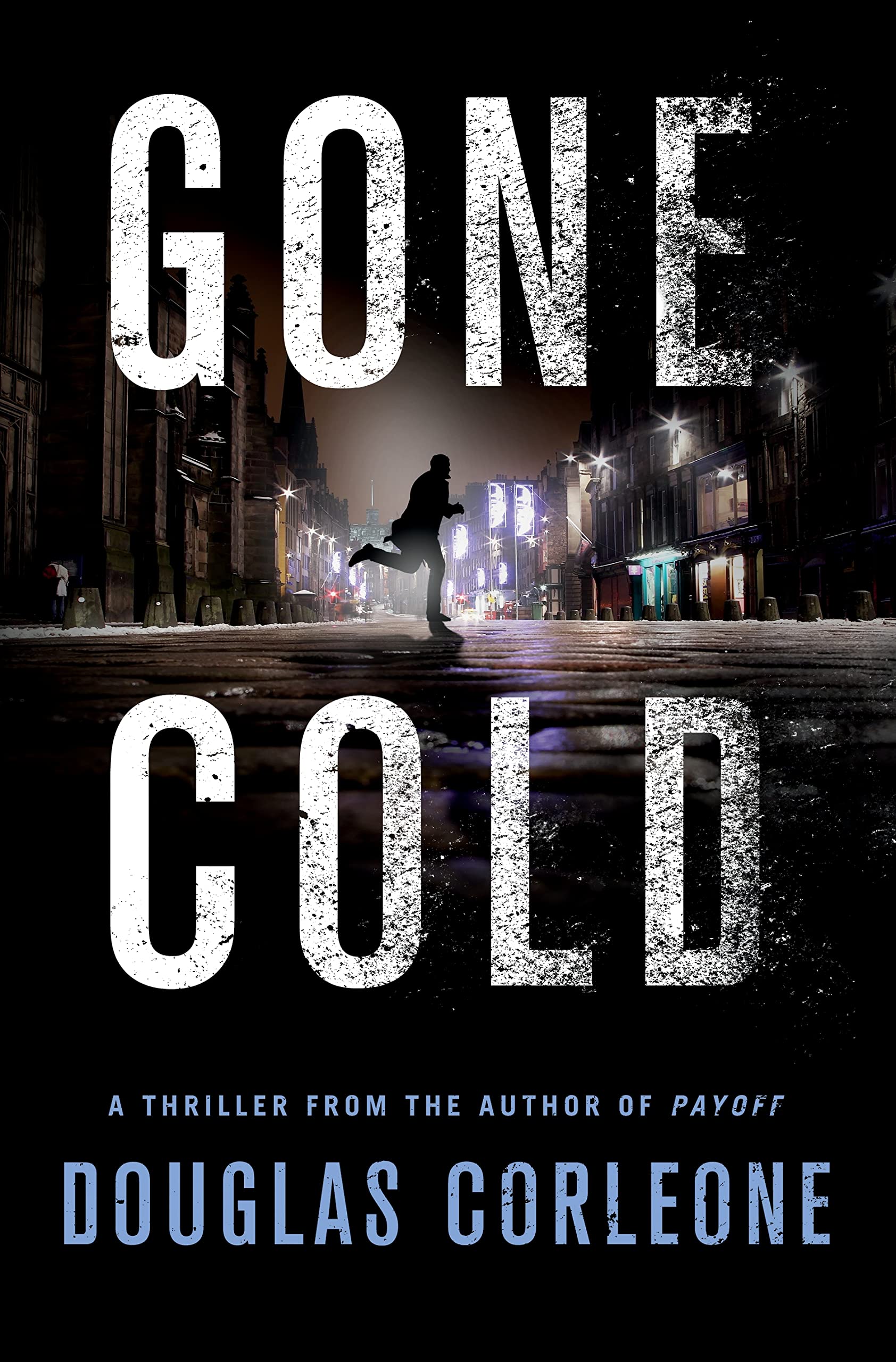 Gone Cold (Simon Fisk Novels, 3, Band 3)