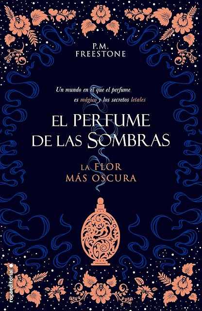 Portada de La Flor Mas Oscura. El Perfume de las Sombras