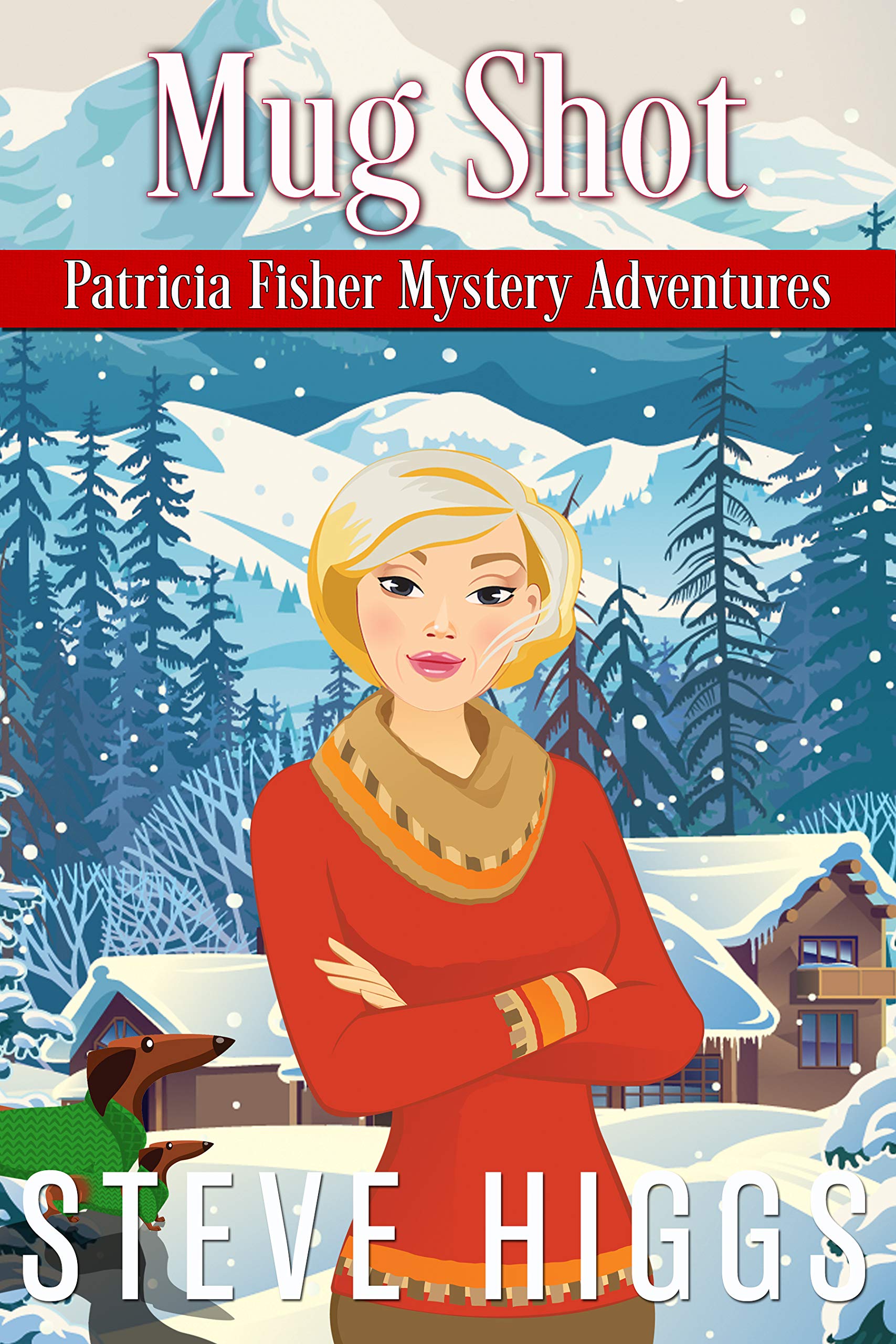 Mug Shot (Patricia Fisher Mystery Adventures Book 7)