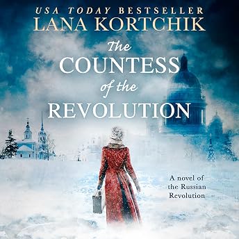 The Countess of the Revolution Audiobook by Lana Kortchik episode artwork