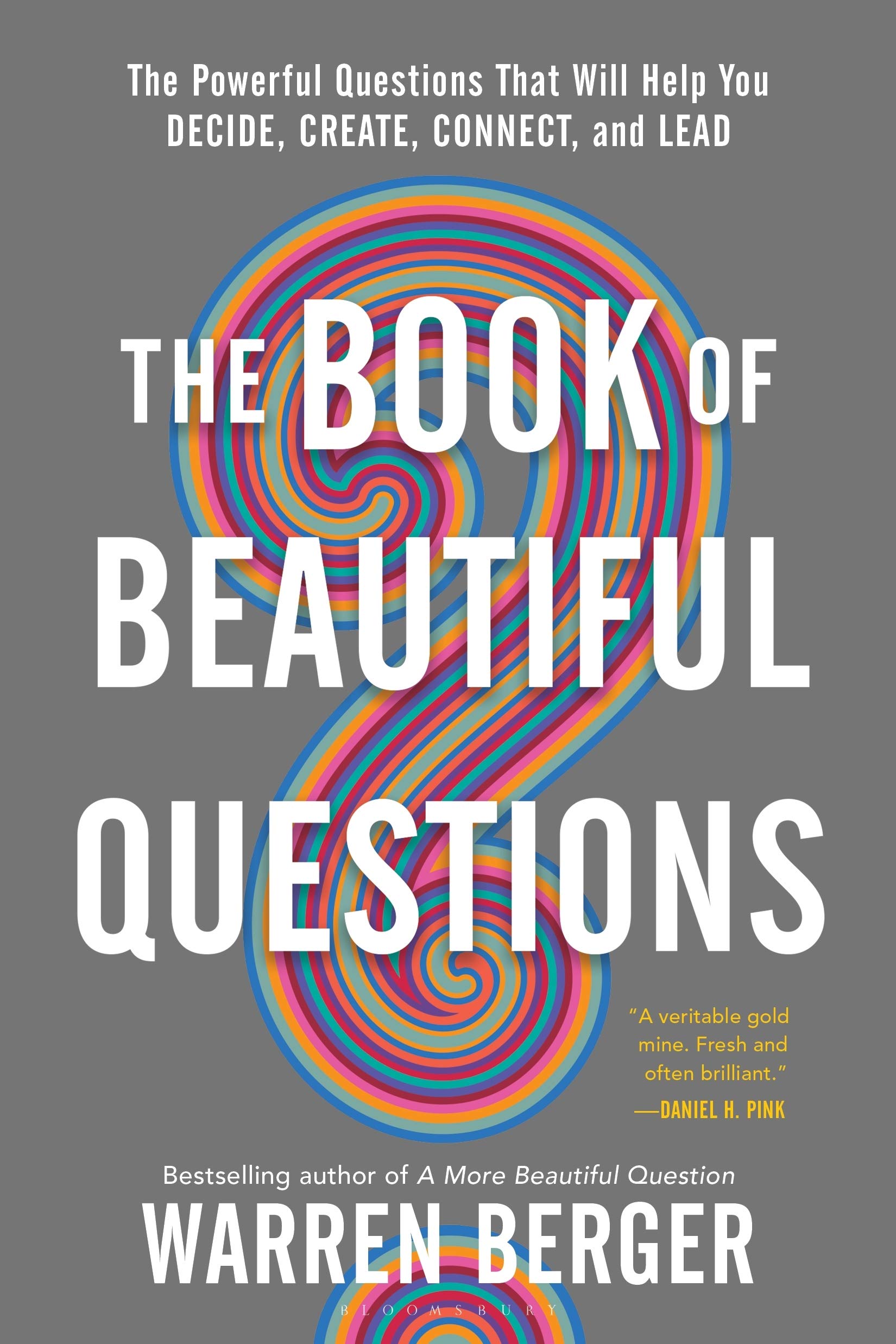 Warren Berger Book The Book of Beautiful Questions