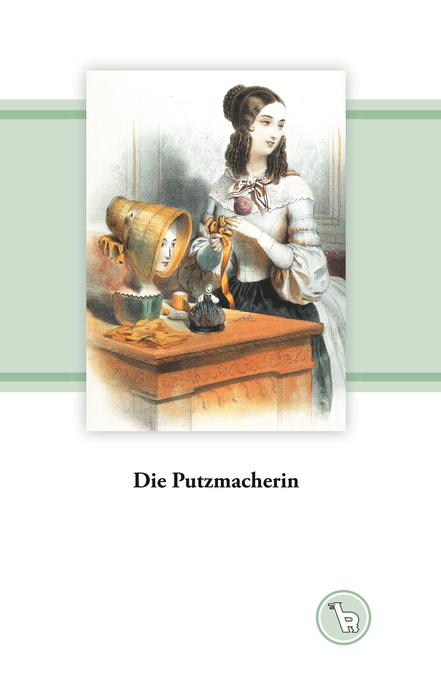 Die Putzmacherin Rollenbilder livre allemand sur l'iconographie populaire