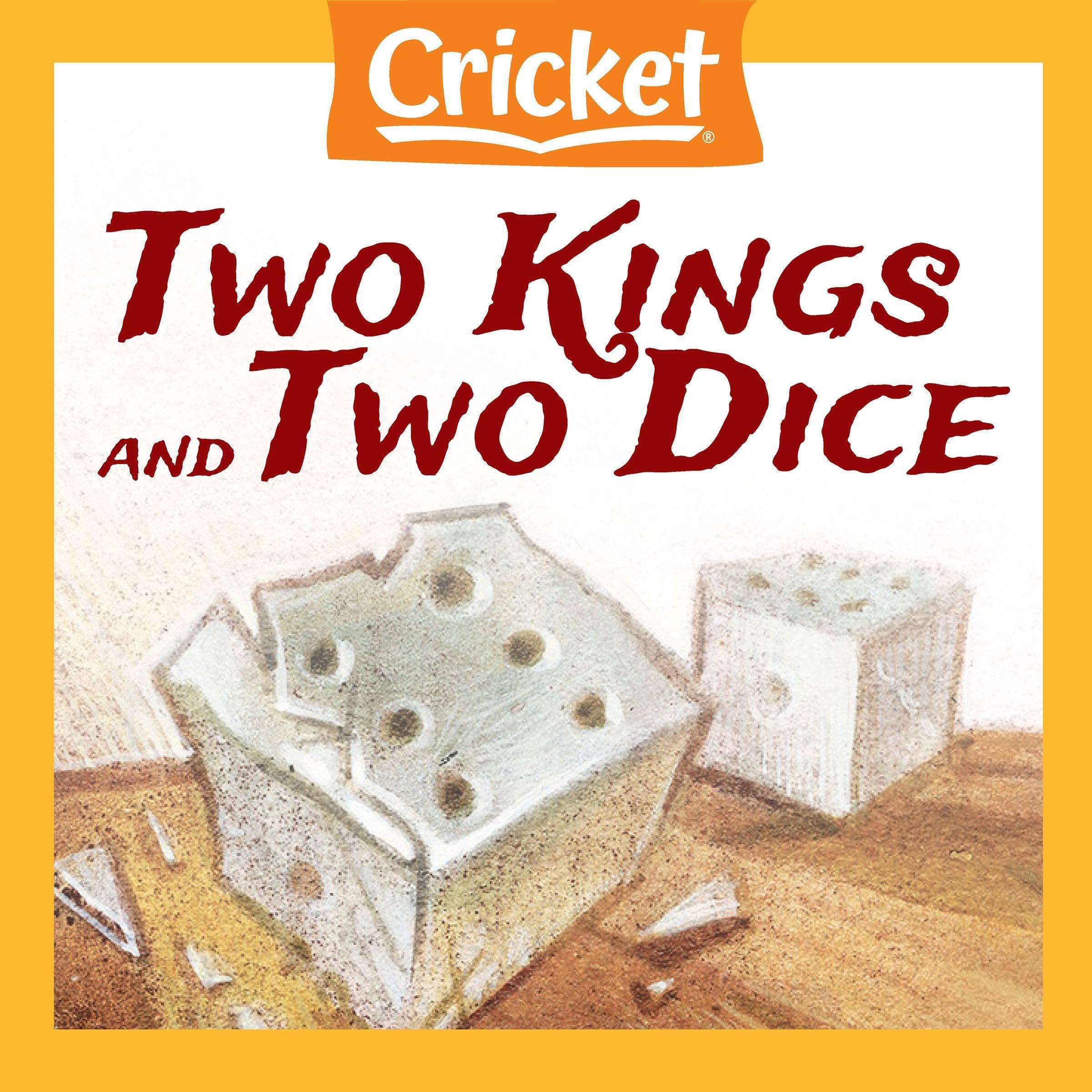 Two Kings and Two Dice