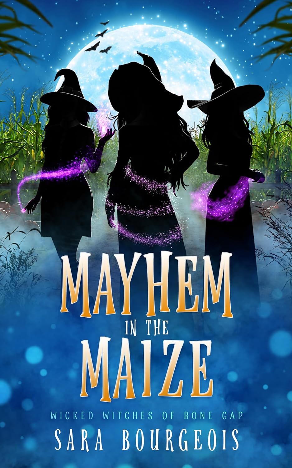 Mayhem in the Maize (Wicked Witches of Bone Gap Book 1