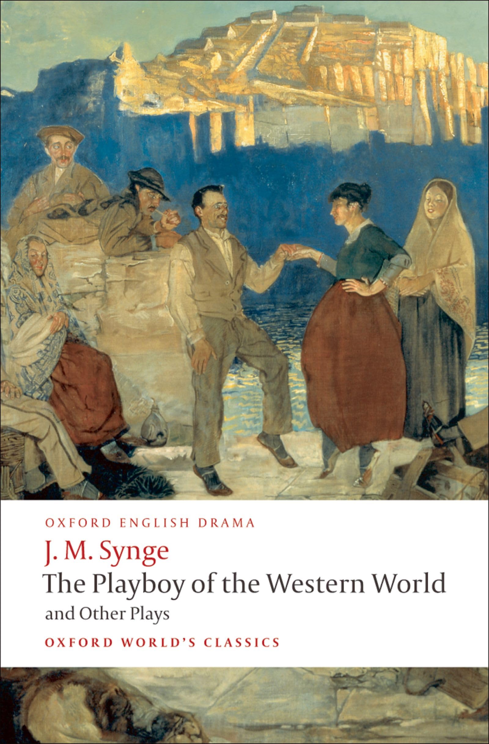 Playboy of the Western World and Other Plays : Riders to the Sea; the Shadow ...
