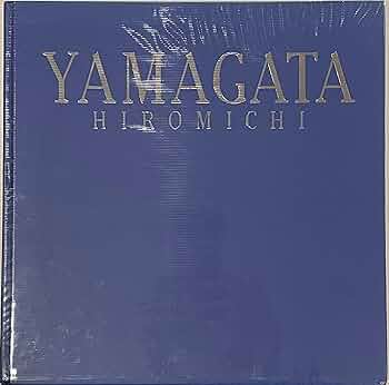 YAMAGATA HIROMICHI ヤマガタヒロミチ　山形博導　画集 山形博導画集 | 山形 博導 |本 | 通販 | Amazon