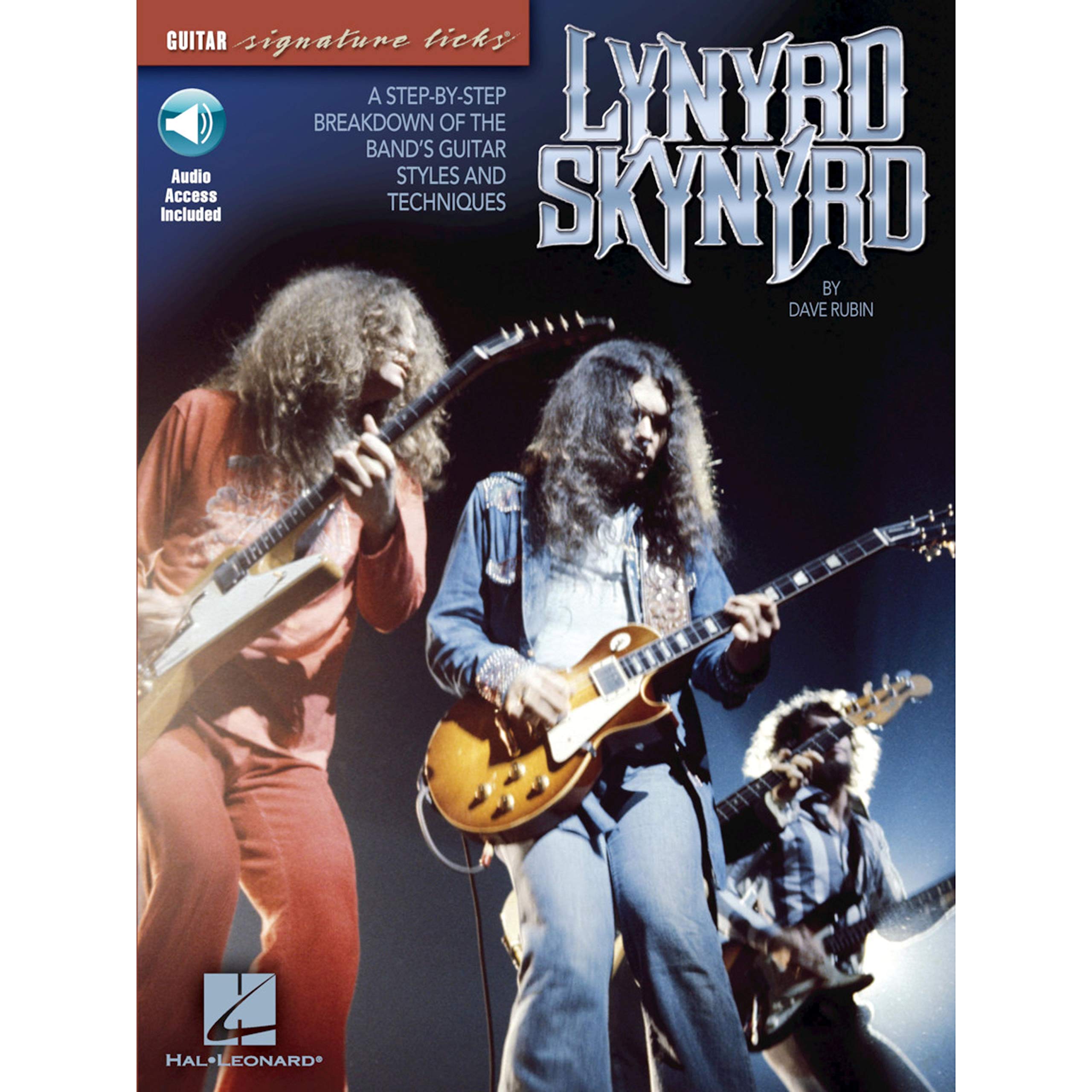 Lynyrd Skynyrd: A Step-By-Step Breakdown of the Band's Guitar Styles and Techniques [With CD] (Guitar Signature Licks)