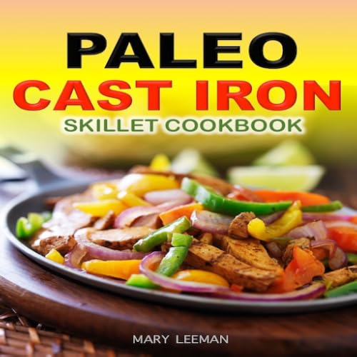 The Paleo Cast Iron Skillet