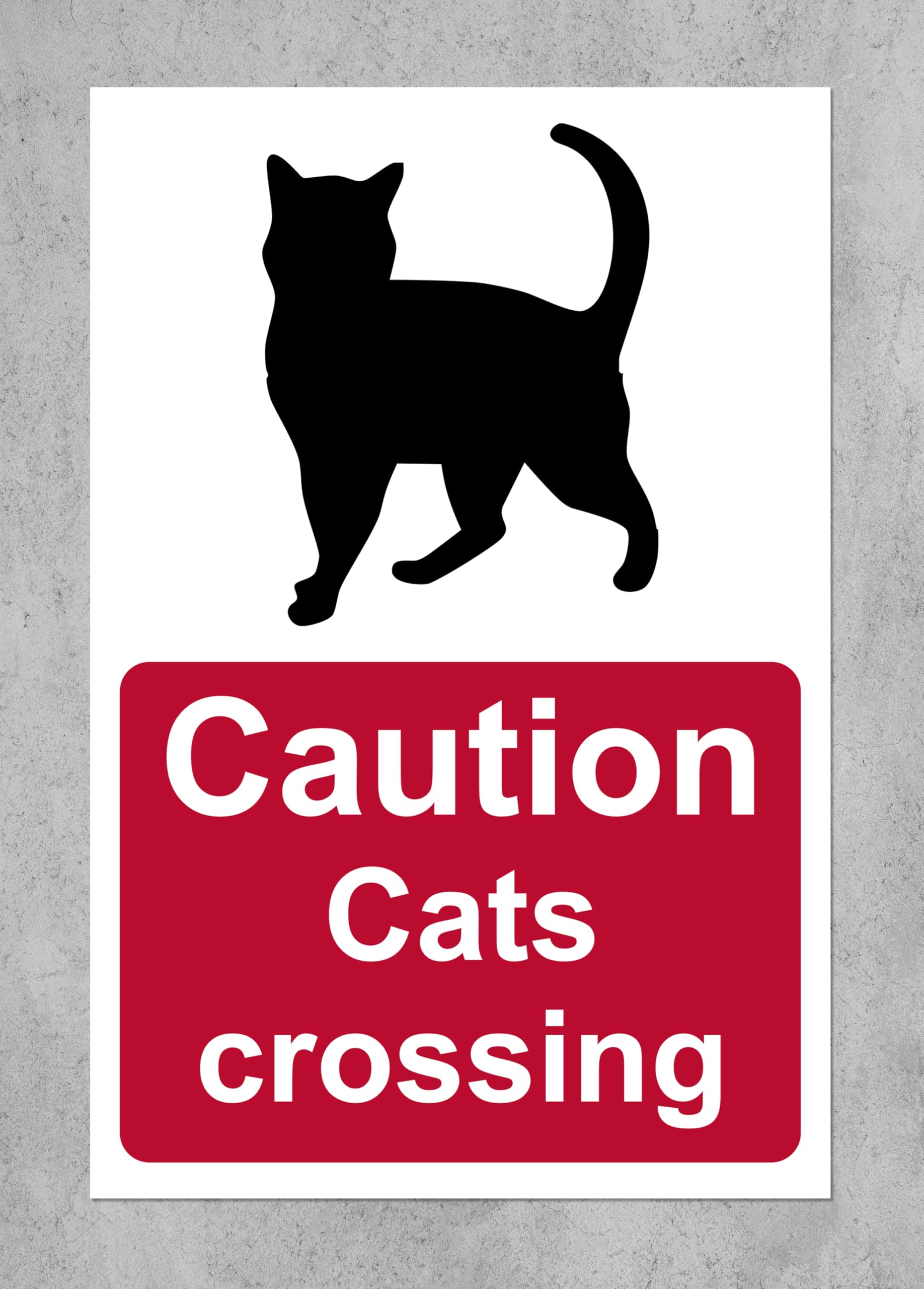 Caution cats crossing road Pet Safety sign - 1mm Plastic sign (400mm x 300mm)
