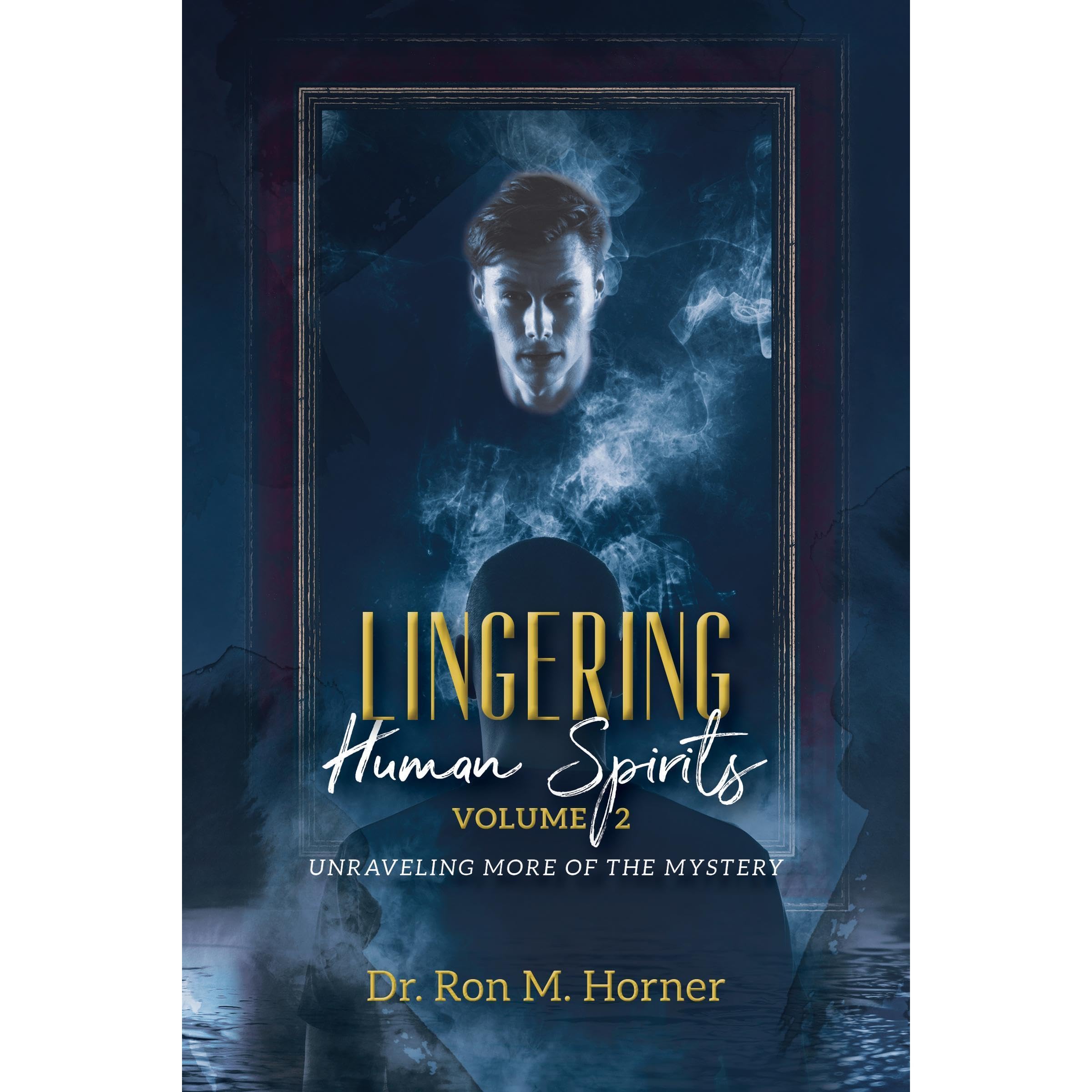 Lingering Human Spirits - Volume 2