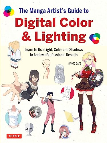 The Manga Artist's Guide to Digital Color & Lighting: Learn