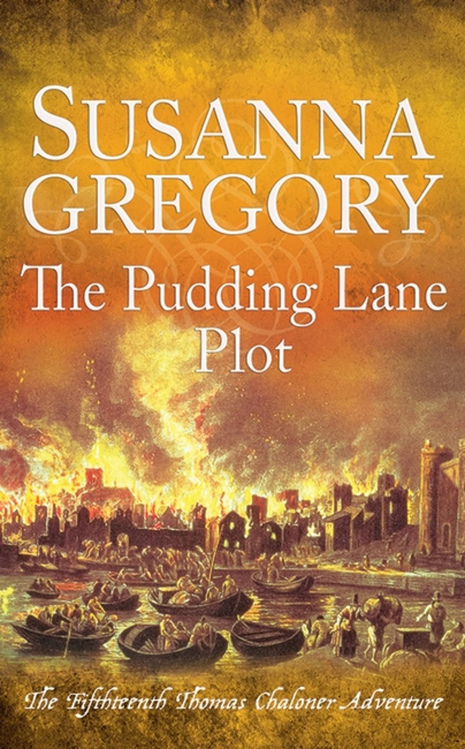 The Pudding Lane Plot: The Fifteenth Thomas Cha. Gregory**