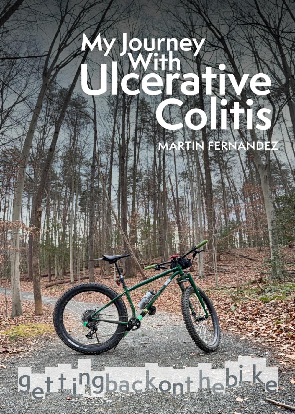 My Journey With Ulcerative Colitis: Getting Back on the Bike
