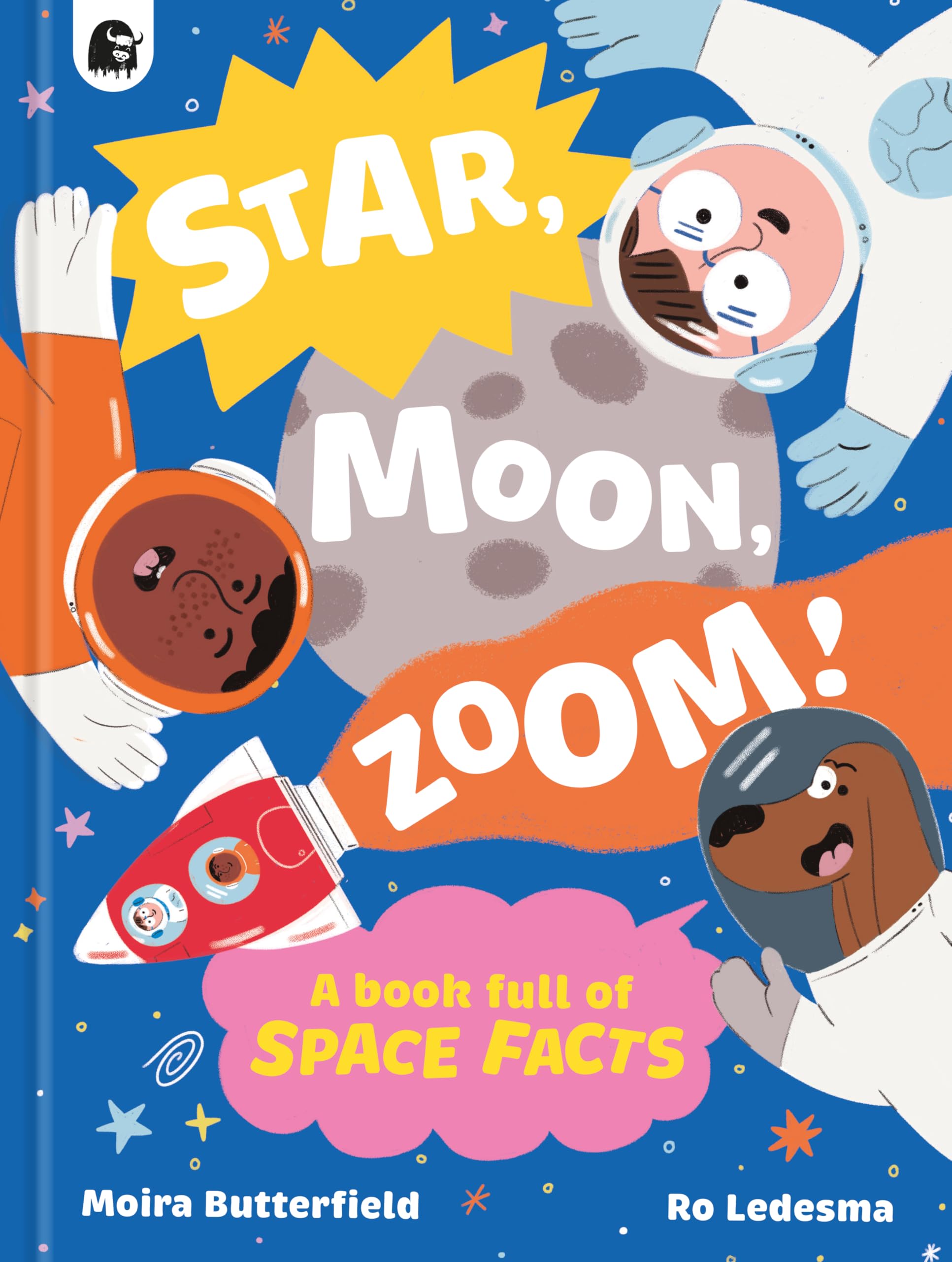 Star, Moon, Zoom! (A Book Full of...)