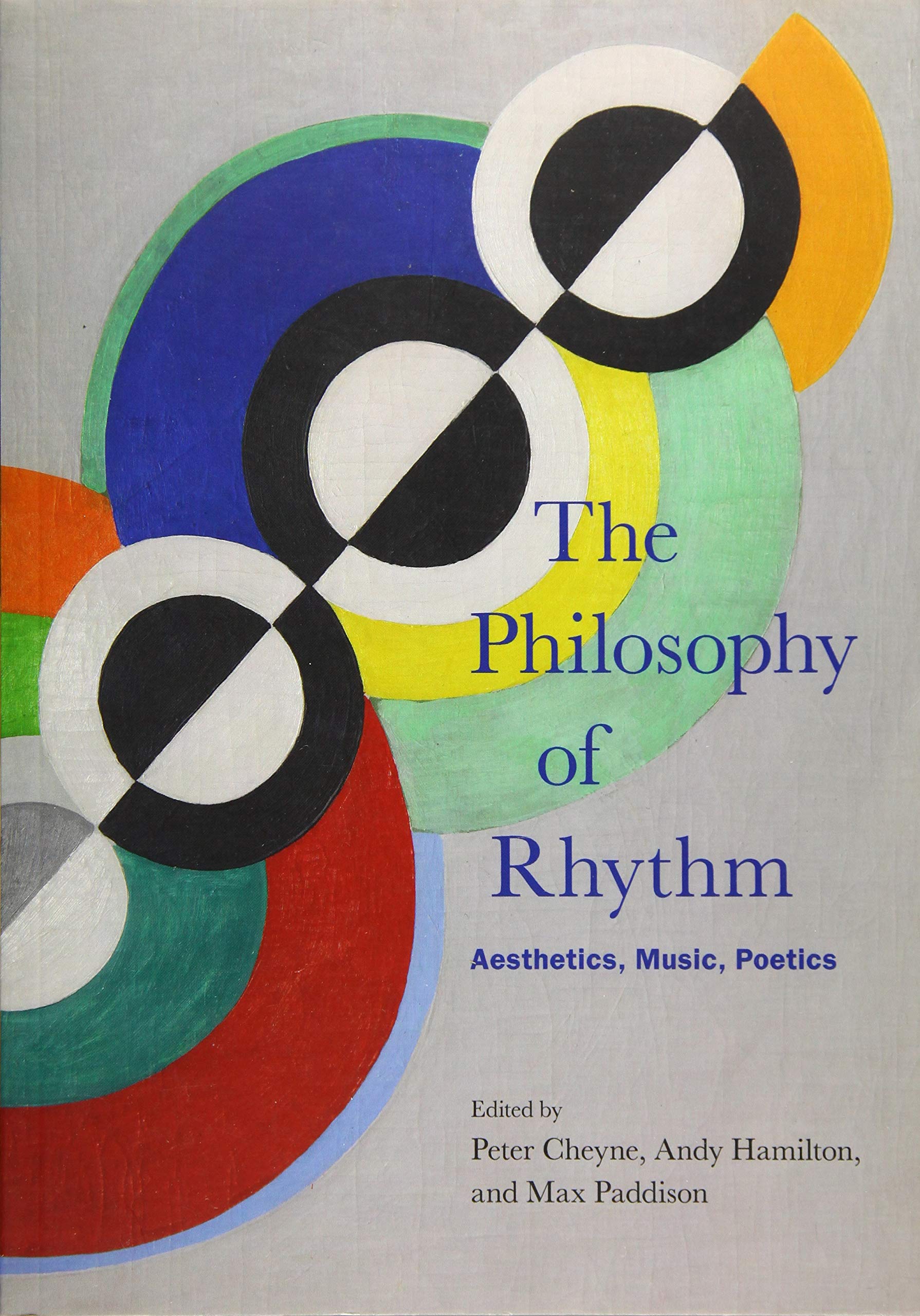 The Philosophy of Rhythm: Aesthetics, Music, Poetics Paperback – Import, 10 January 2020