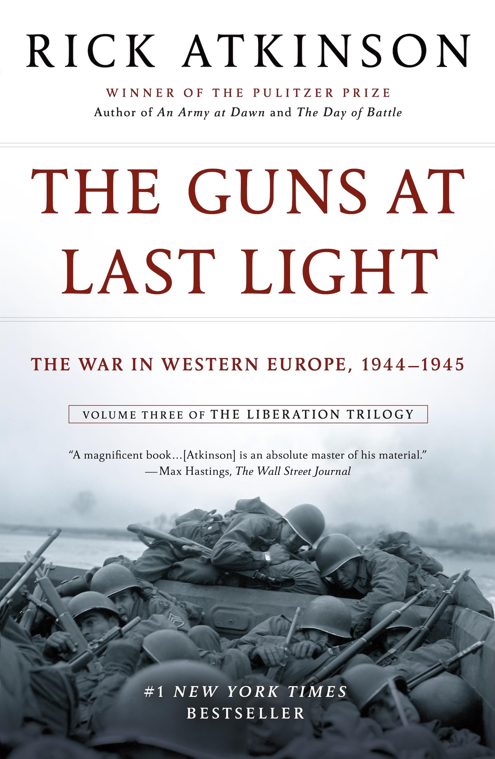 The Guns at Last Light: The War in Western Europe, 1944-1945