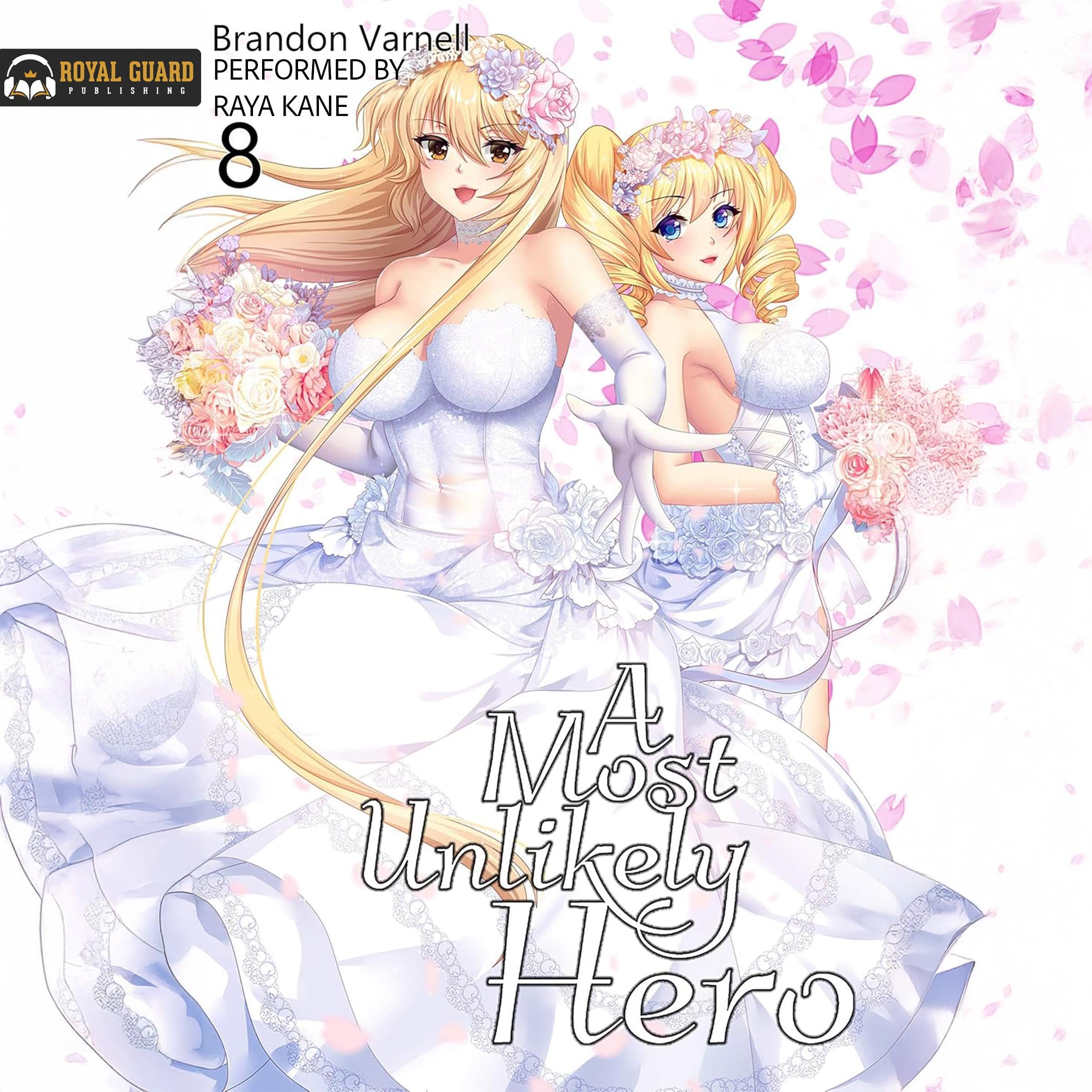 Cover art for A Most Unlikely Hero, Volume 8